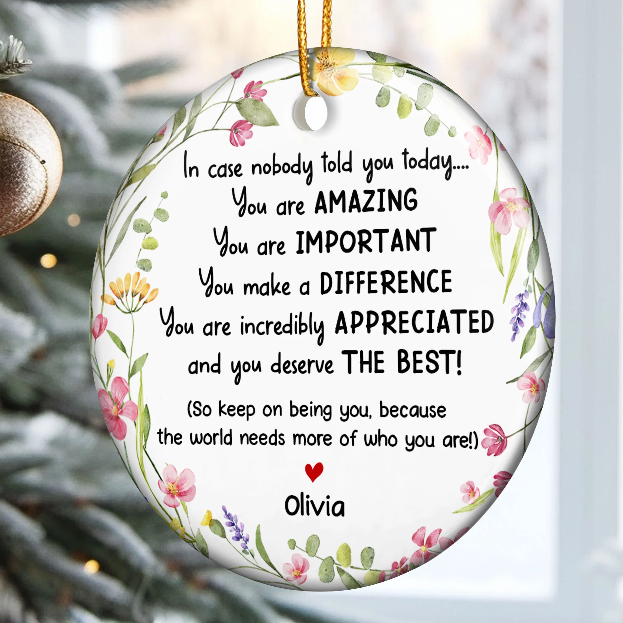 Thank You Gifts - In Case No One Told You Today - Gifts For Friends, Coworkers, Family - Personalized Ceramic Ornament - Image 4