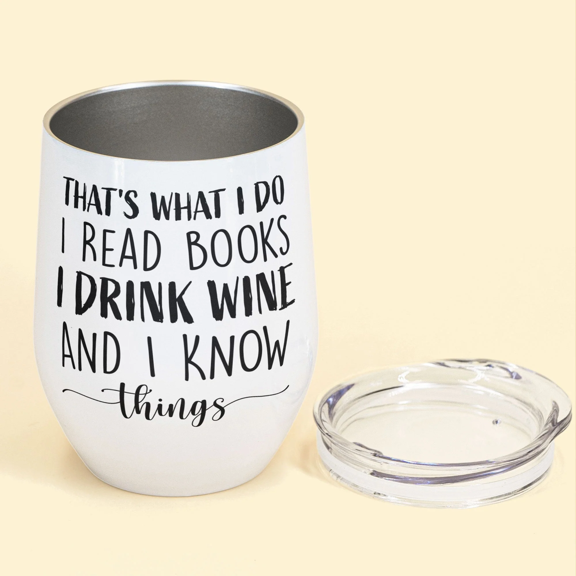 That's What I Do I Read Books I Drink Wine I Know Things - Personalized Wine Tumbler - Birthday Gift For Wine Loving Reader, Wine And Book Lover - Image 3