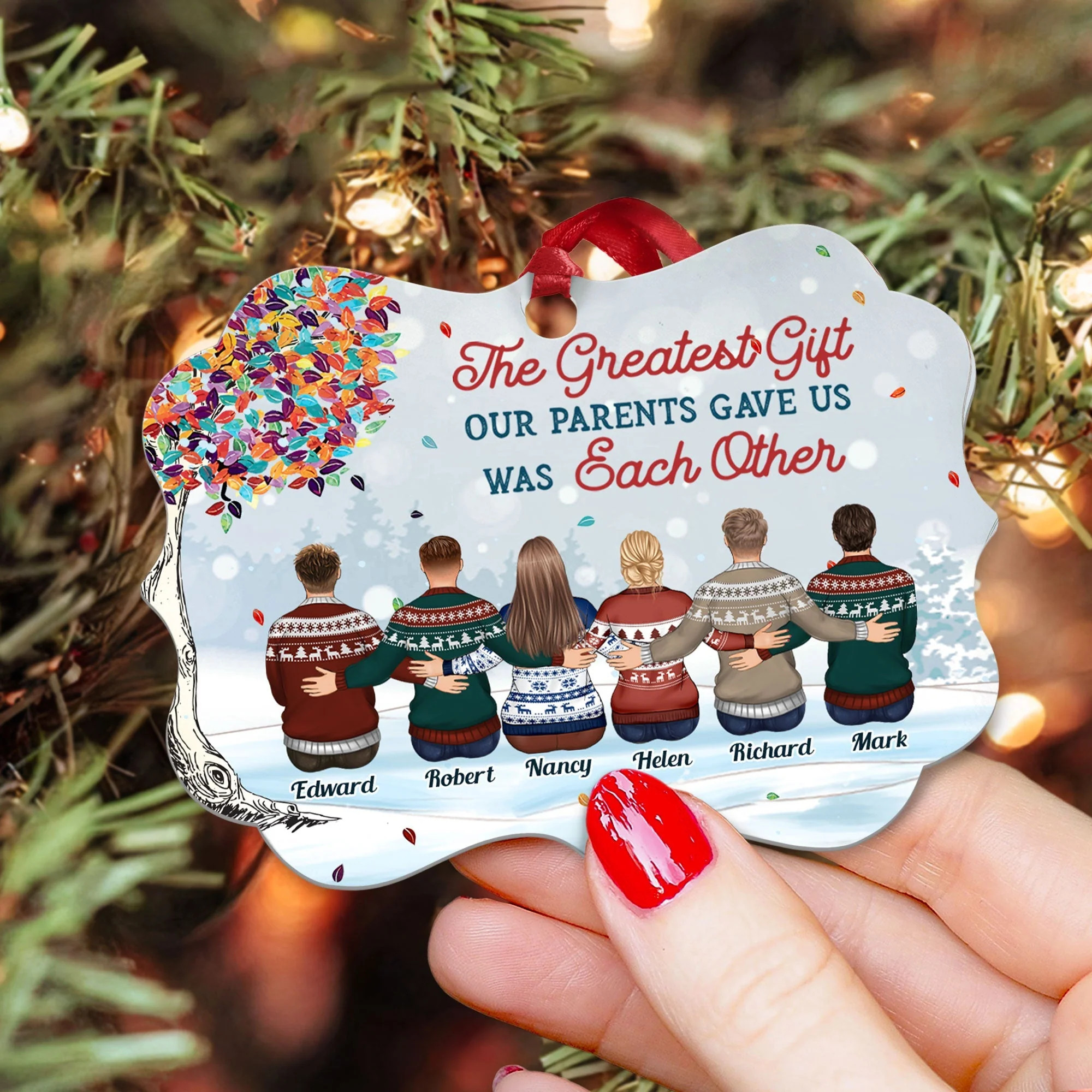 The Greatest Gift Our Parents Gave Us Was Each Other - Personalized Ceramic Ornament - Christmas Gift For Family Members, Brothers, Sisters - Image 13