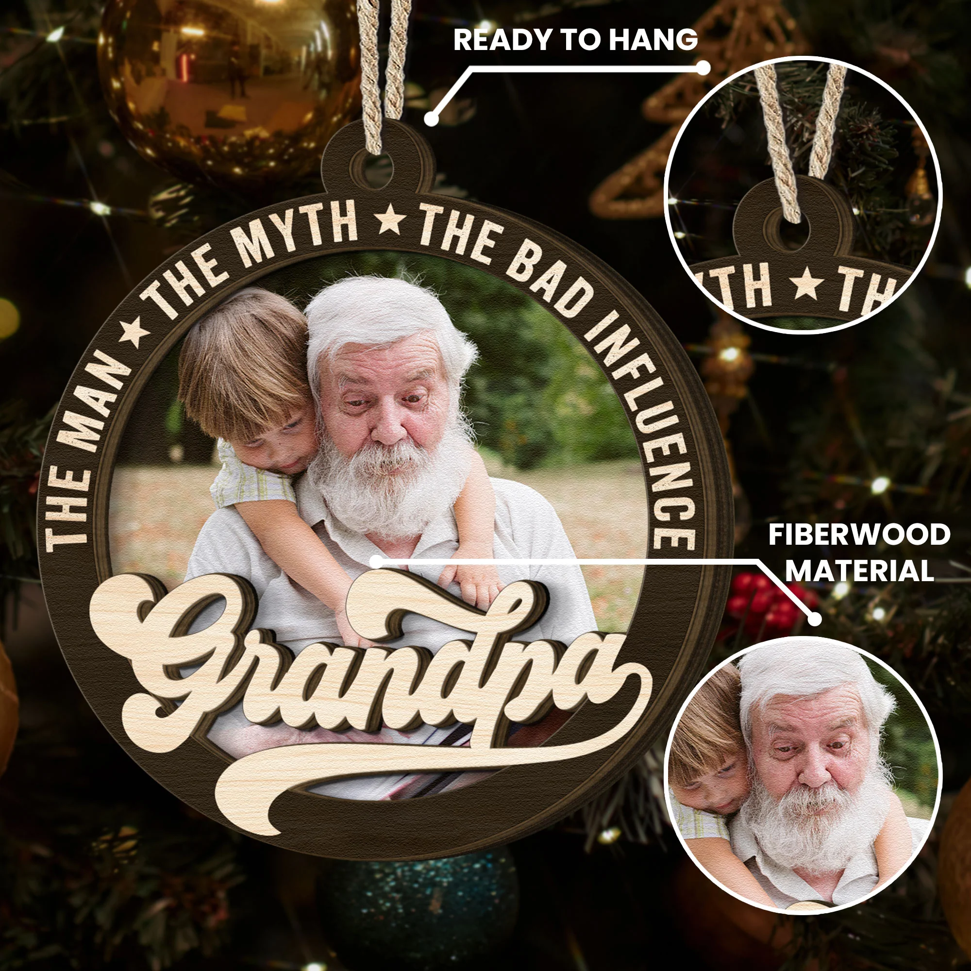 The Man The Myth The Bad Influence - Personalized Wooden Photo Ornament - Image 6