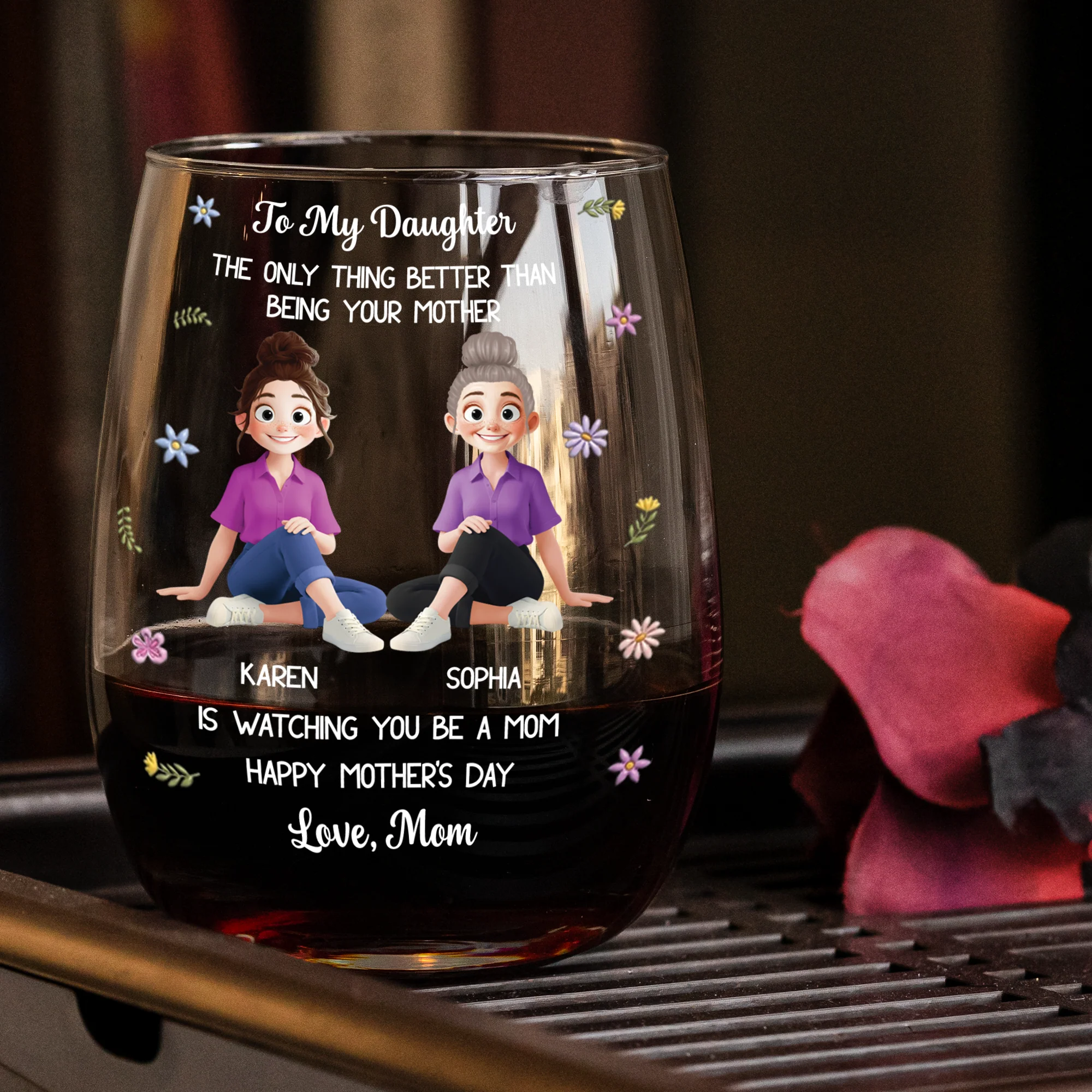 The Only Thing Better Than Being Your Mother Is Watching You Be A Mom - Personalized Wine Glass - Image 2