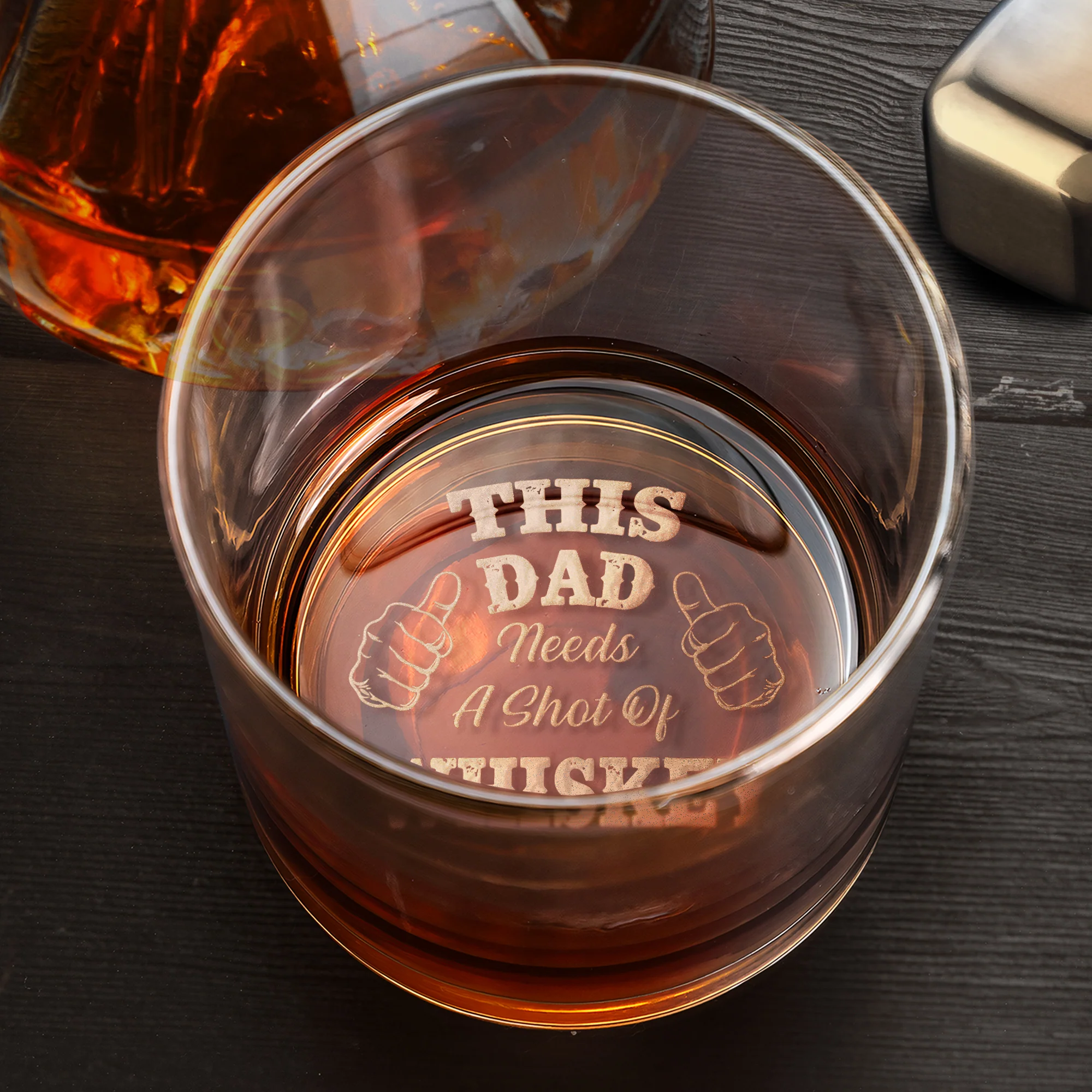 This Dad Needs A Shot Of Whiskey - Personalized Engraved Whiskey Glass - Image 2