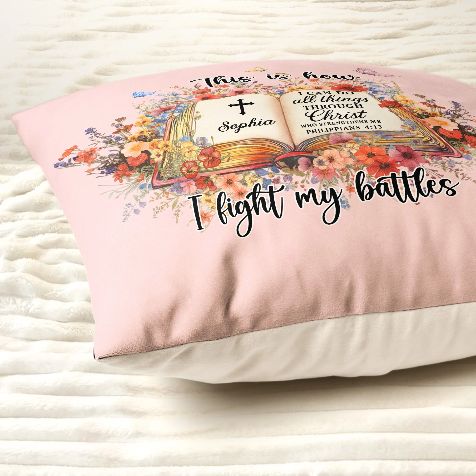 This Is How I Fight My Battles - Faith Gift For Her - Personalized Pillow (Insert Included) - Image 4