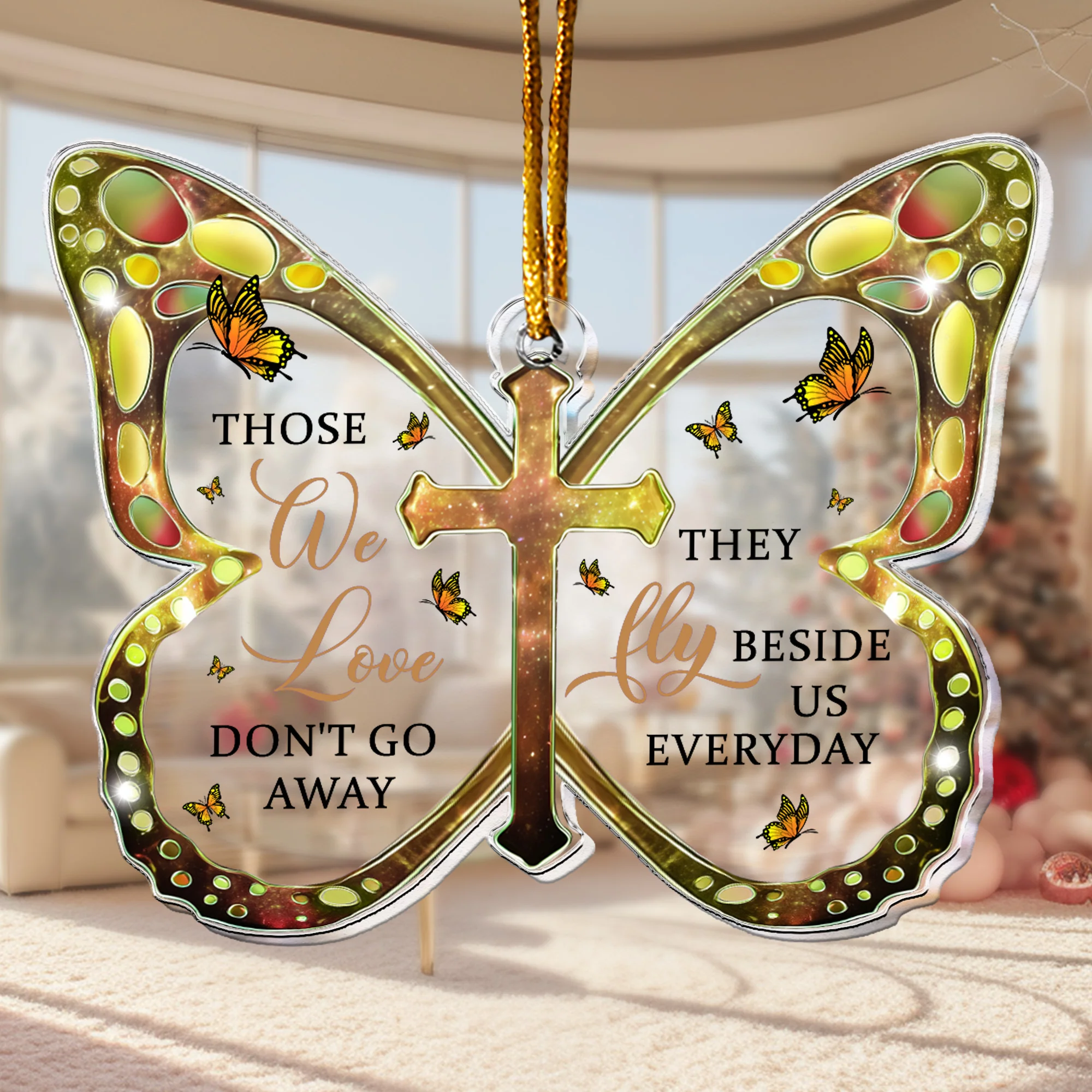 Those We Love Don't Go Away - Acrylic Ornament - Image 9