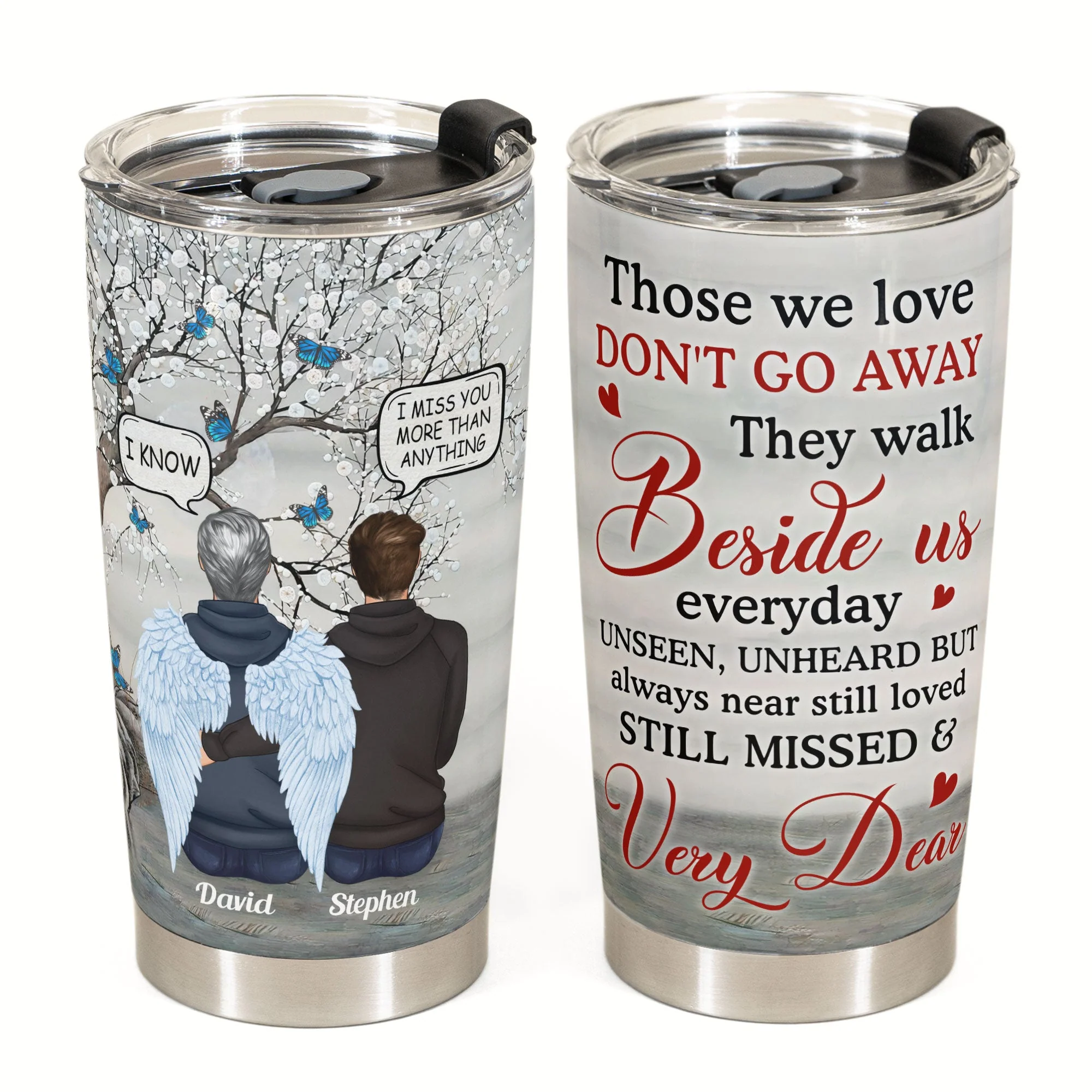 Those We Love Don't Go Away  - Personalized Tumbler Cup - Memorial Gift For Family Members - Image 2