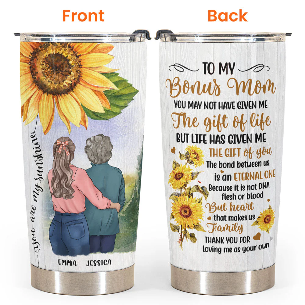 To My Bonus Mom - Personalized Tumbler Cup - Birthday, Mother's Day Gift For Mother, Bonus Mom, Step Mom - Image 2