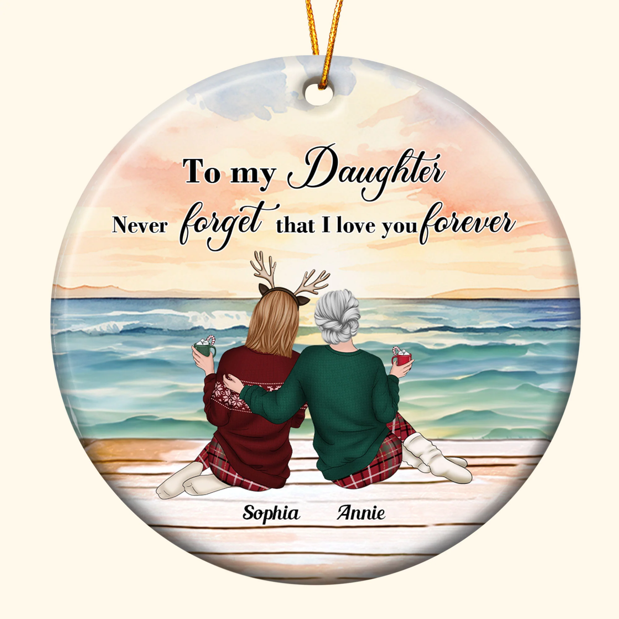 To My Daughter Never Forget That I Love You Forever - Personalized Ceramic Ornament - Image 5