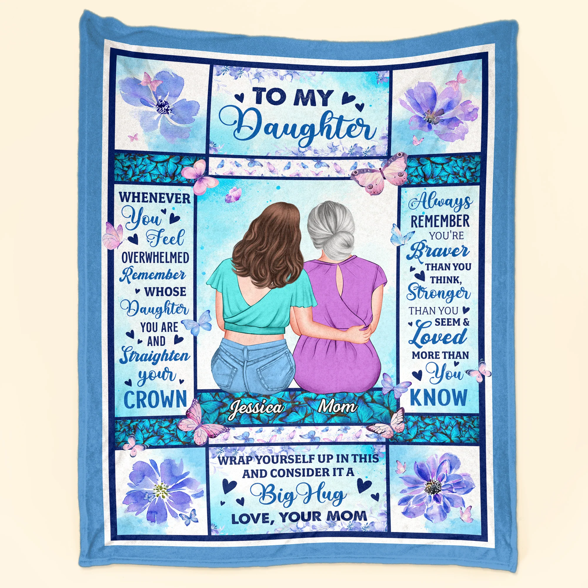 To My Daughter Remember Whose Daughter You Are - Personalized Daughter Blanket - Image 2