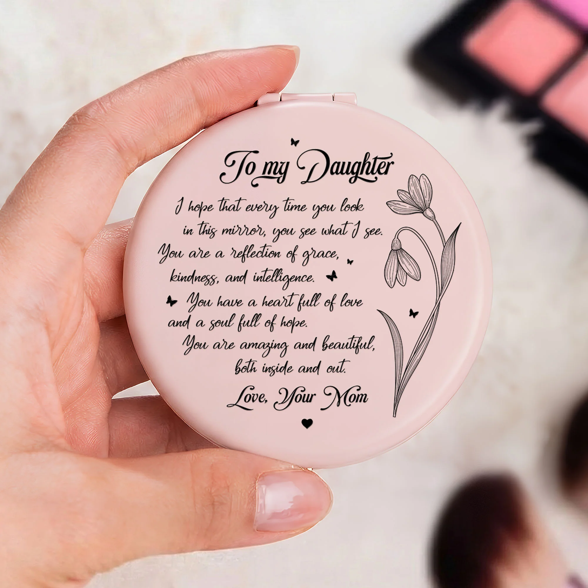 To My Granddaughter, Daughter, I Hope That Every Time You Look In This Mirror - Custom Birth Flower - Personalized Compact Mirror - Image 2