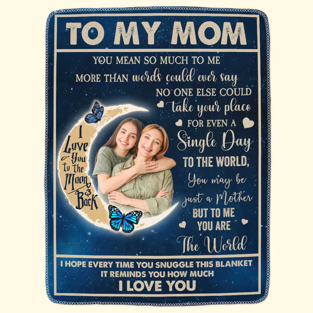 To My Mom You Are The World - Personalized Photo Blanket - Image 5