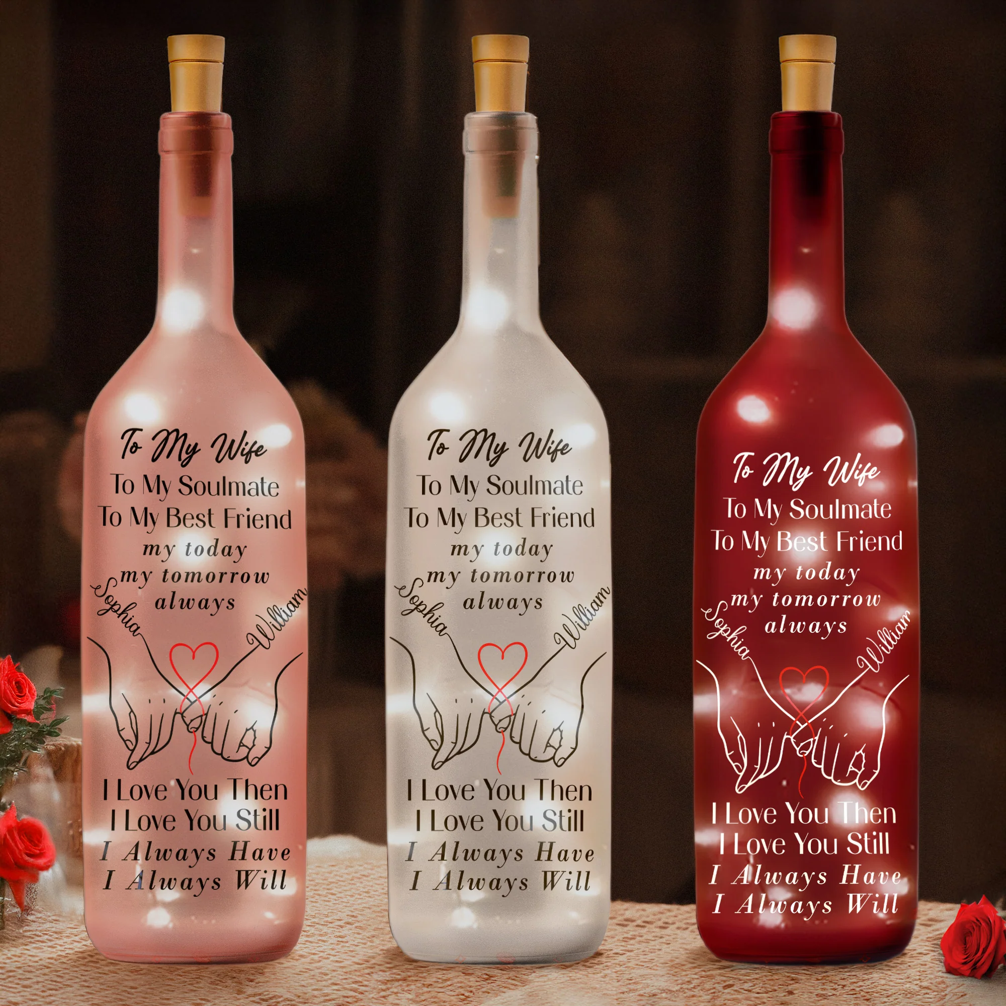 To My Wife I Love You Then I Love You Still I Always Have I Always Will - Personalized Bottle Lamp - Image 2