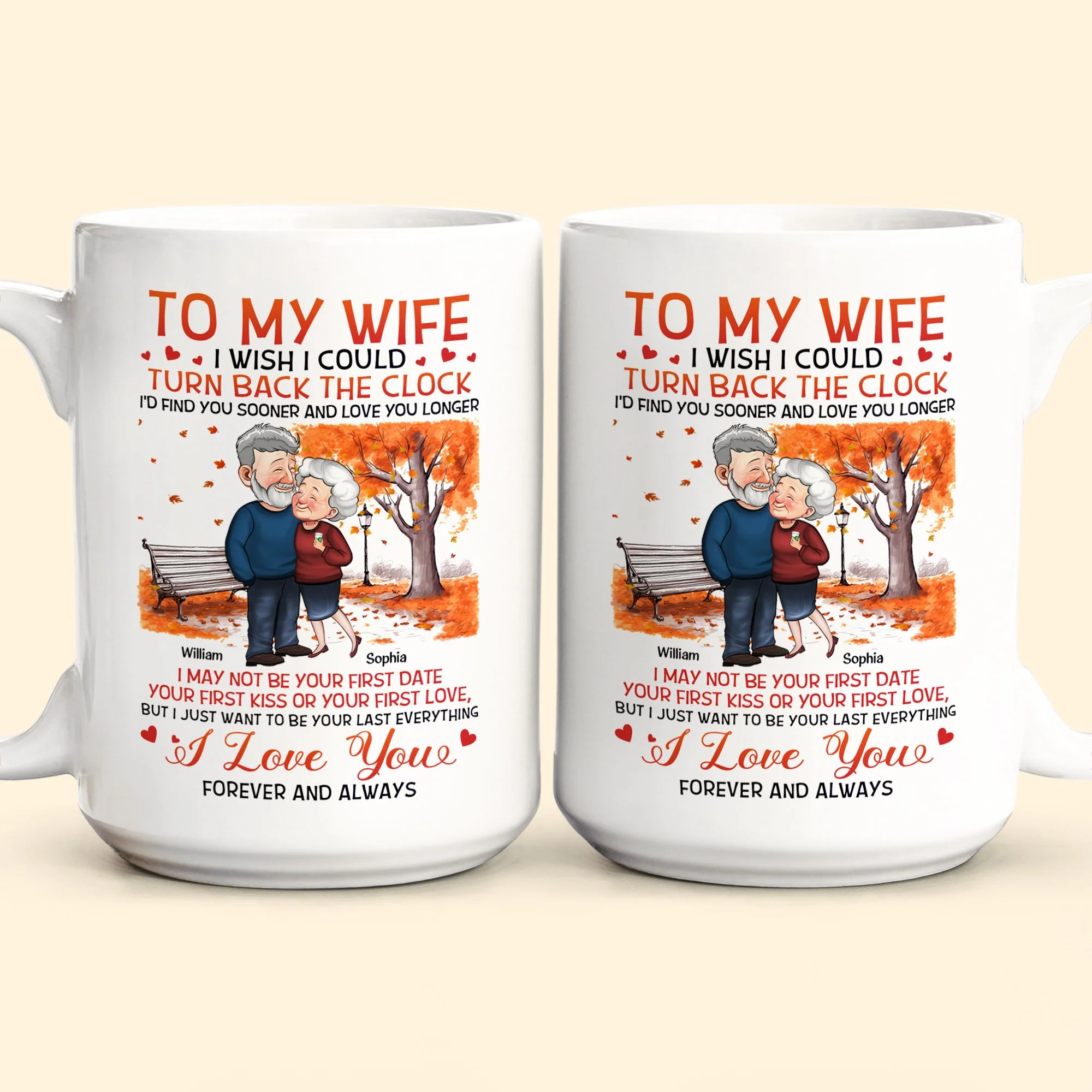 To My Wife I Wish I Could Turn Back The Clock - Personalized Mug - Birthday Gifts For Her, Wife - Image 5