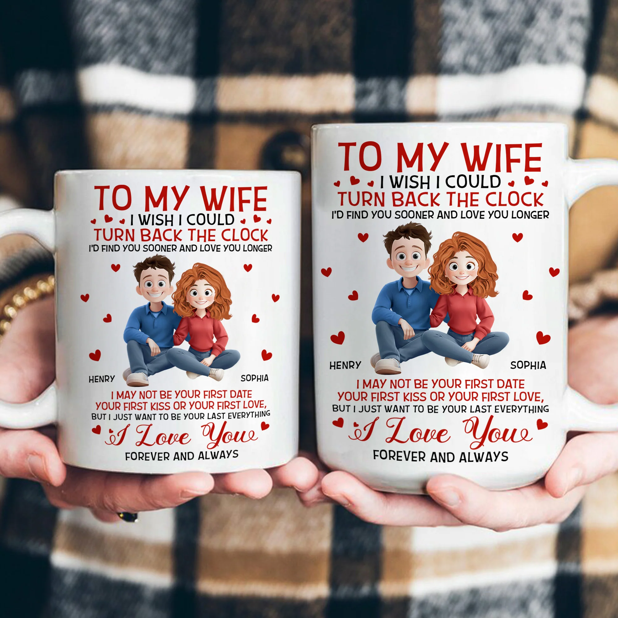To My Wife I'd Find You Sooner And Love You Longer - Personalized Mug - Image 4