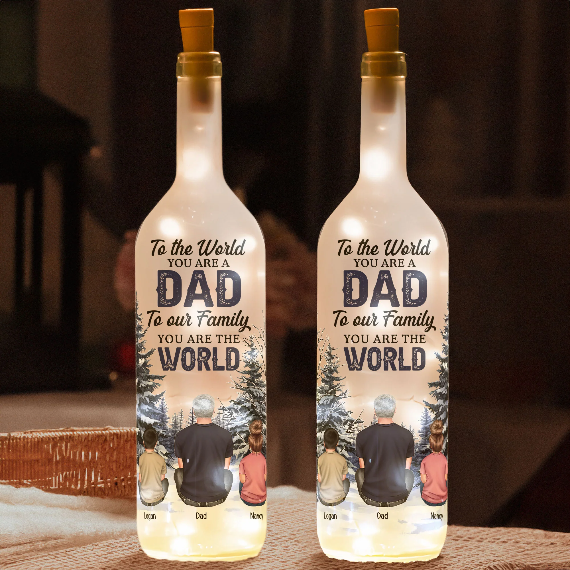 To The World You Are A Dad To Our Family You Are The World - Personalized Bottle Lamp - Image 2
