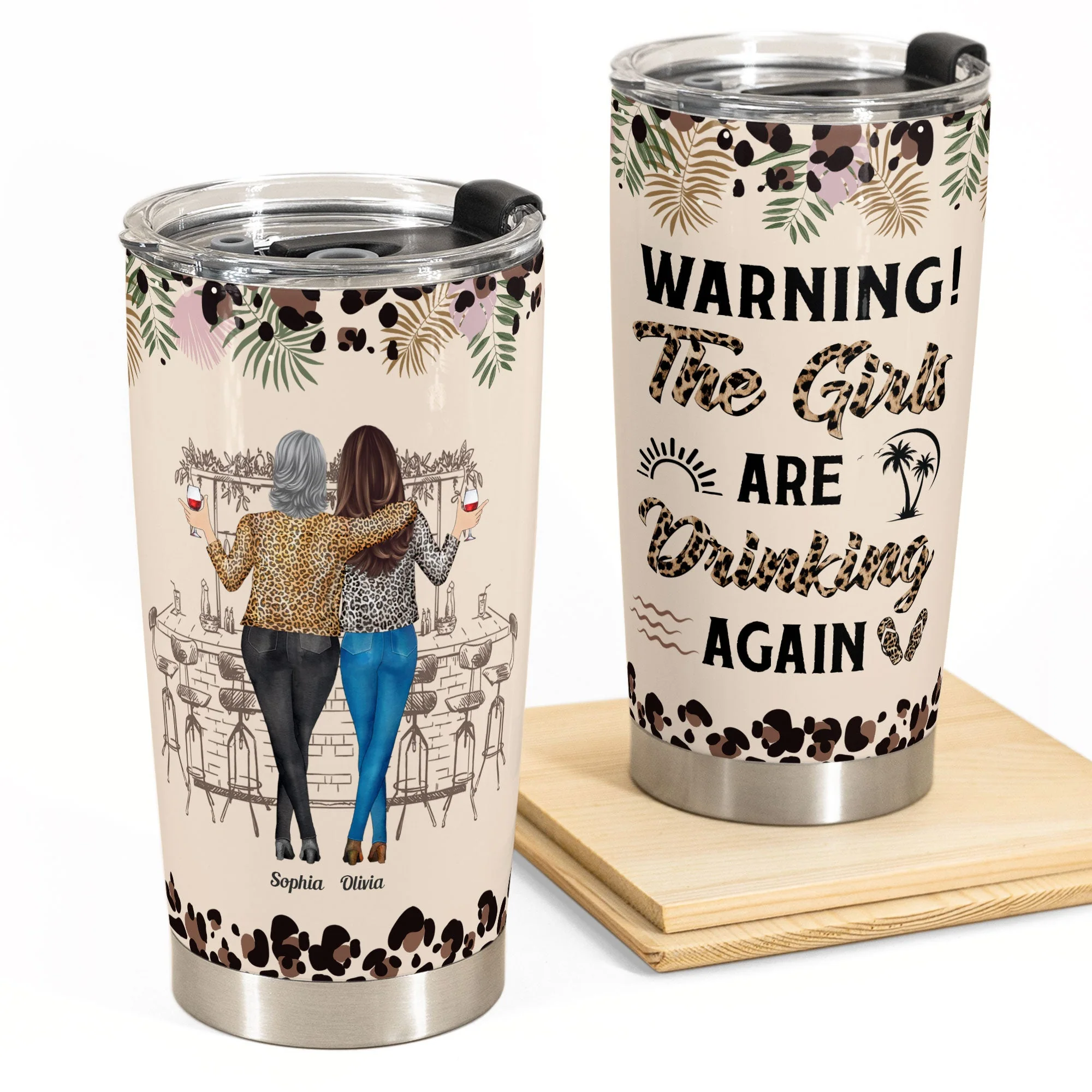 Warning! The Girls Are Drinking Again New Version - Personalized Tumbler Cup - Image 4
