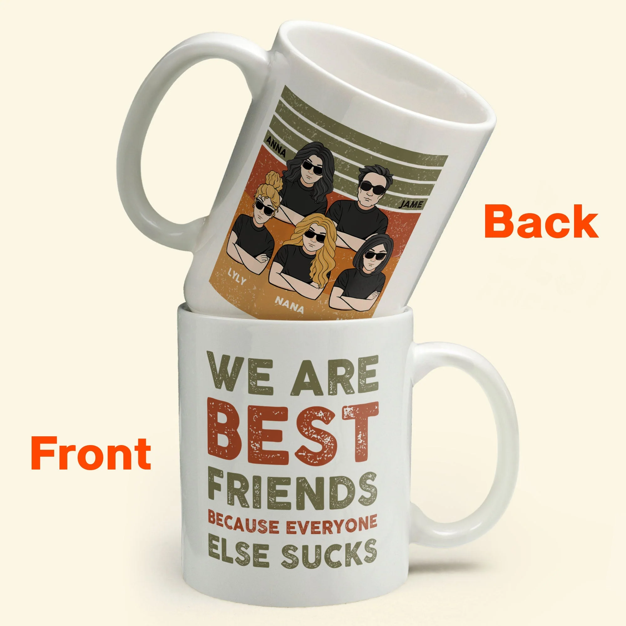 We Are Best Friends Because Everyone Else Sucks - Personalized Mug - Birthday, Loving, Funny Gift For Friends, Best Friends, BFF - Image 5