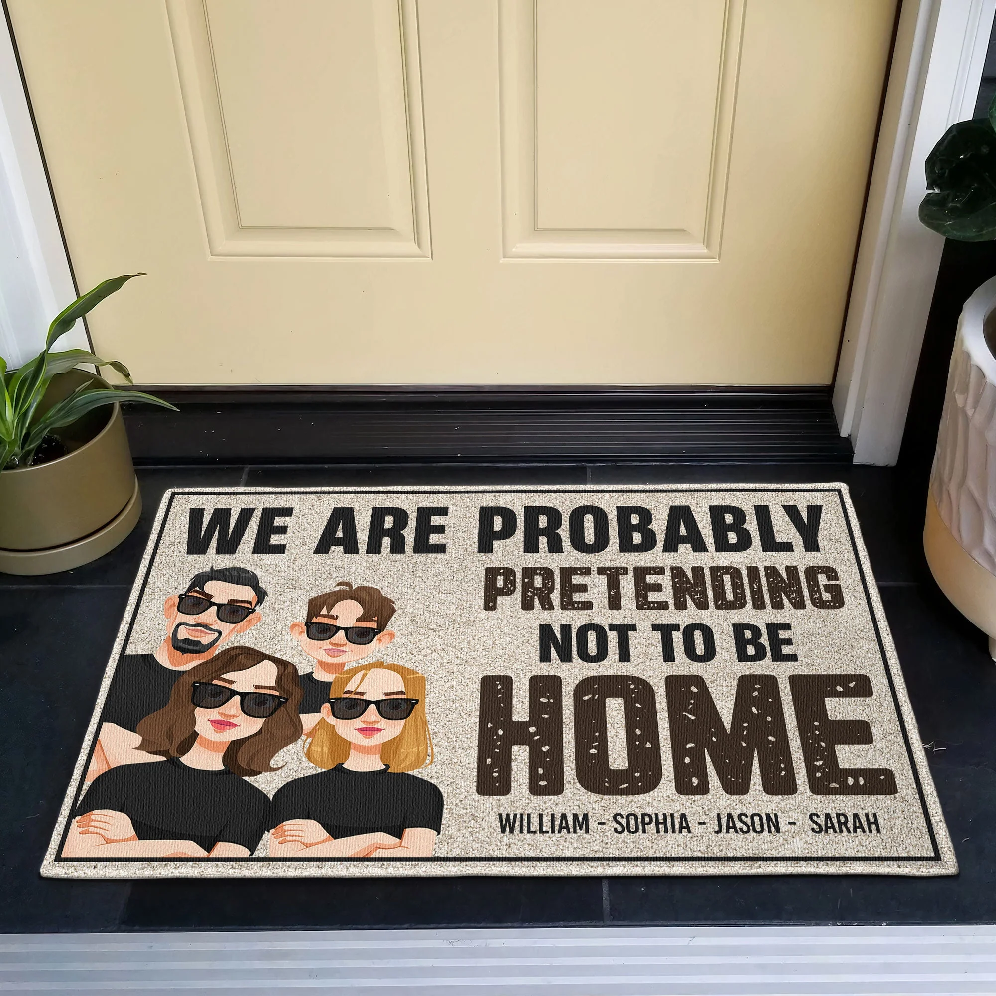 We Are Probably Pretending Not To Be Home - Personalized Doormat - Image 3