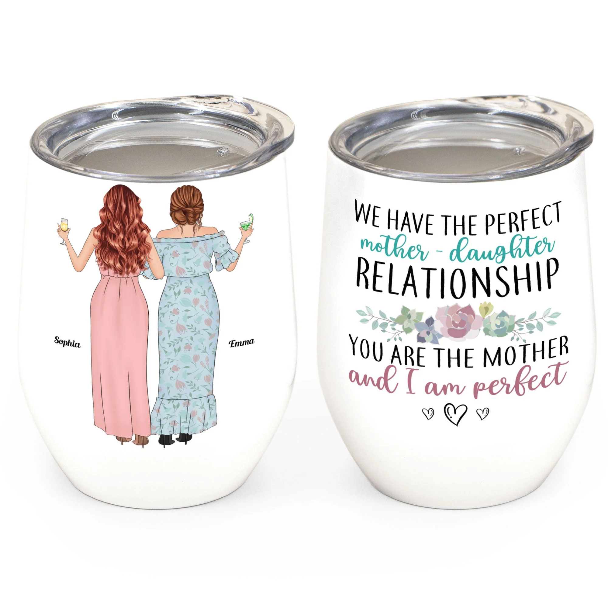 We Have The Perfect Mother - Daughter Relationship - Personalized Wine Tumbler - Birthday, Mother's Day Gift For Mother, Mom - From Daughter - Image 2