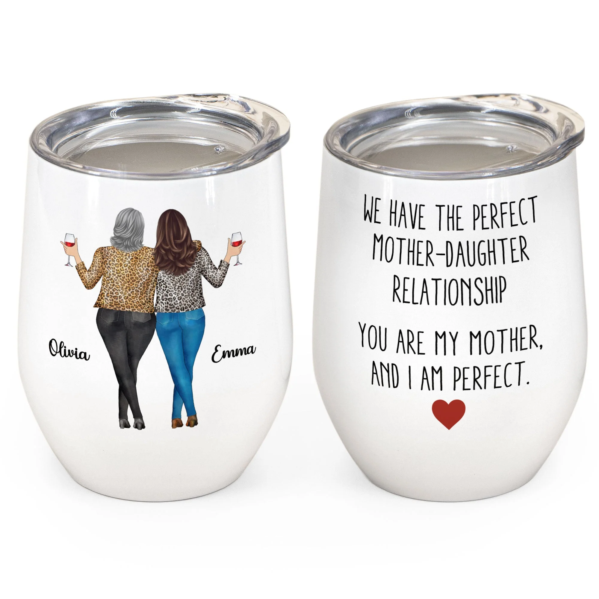 We Have The Perfect Mother - Daughter Relationship - Personalized Wine Tumbler - Gift For Mom, Mother, Mama From Daughter - Image 2