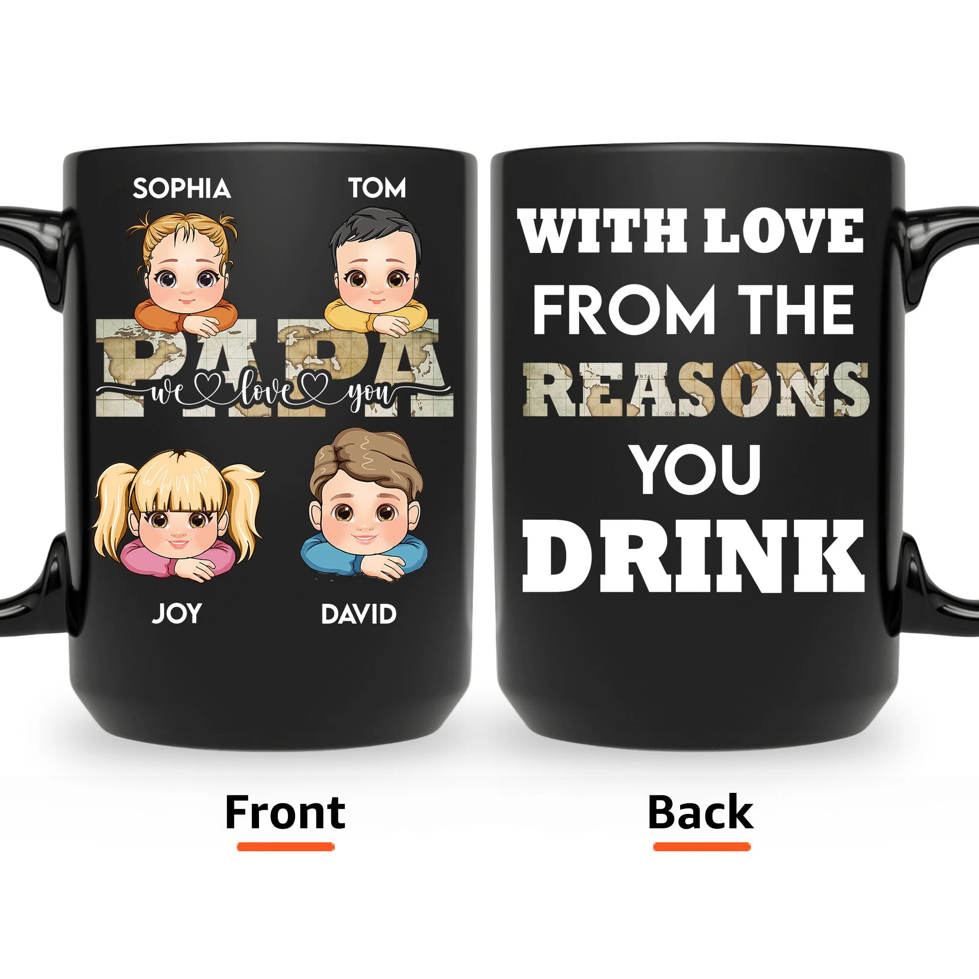 We Love You Papa From The Reasons You Drink - Personalized Mug - Image 2