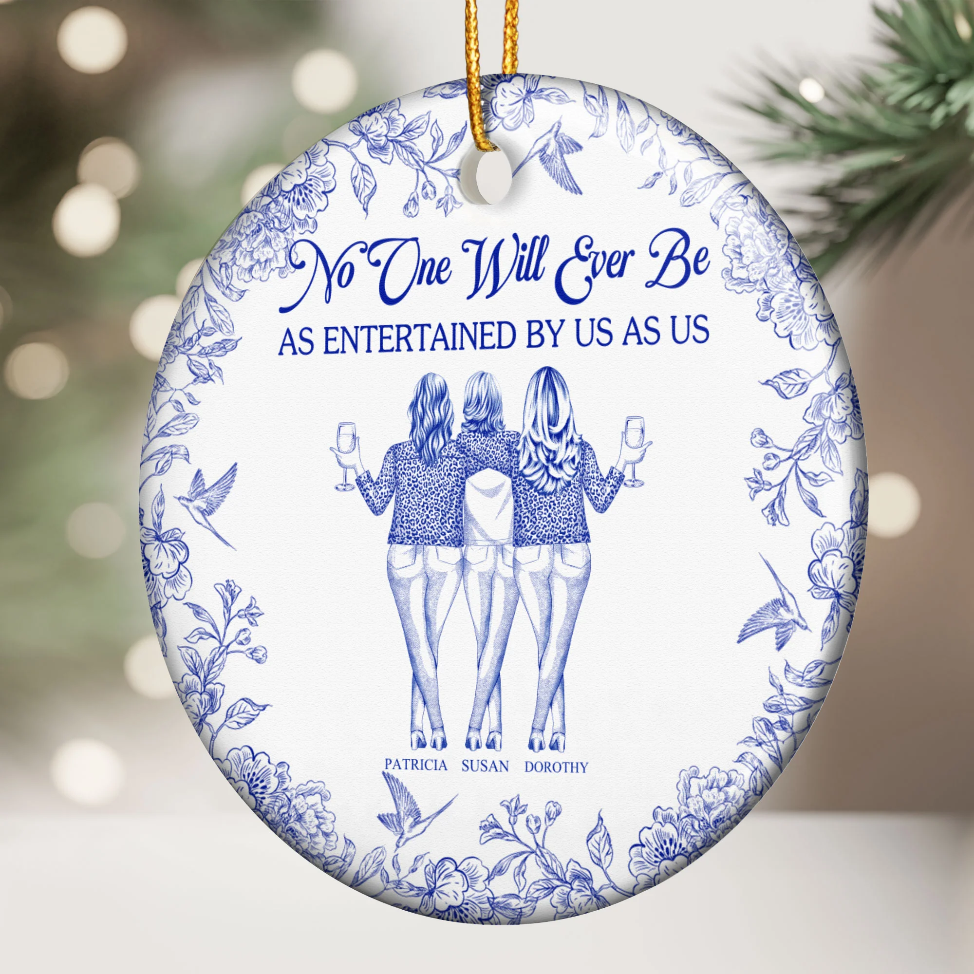 No One Will Ever Be As Entertained By Us As Us - Personalized Ceramic Ornament - Image 4