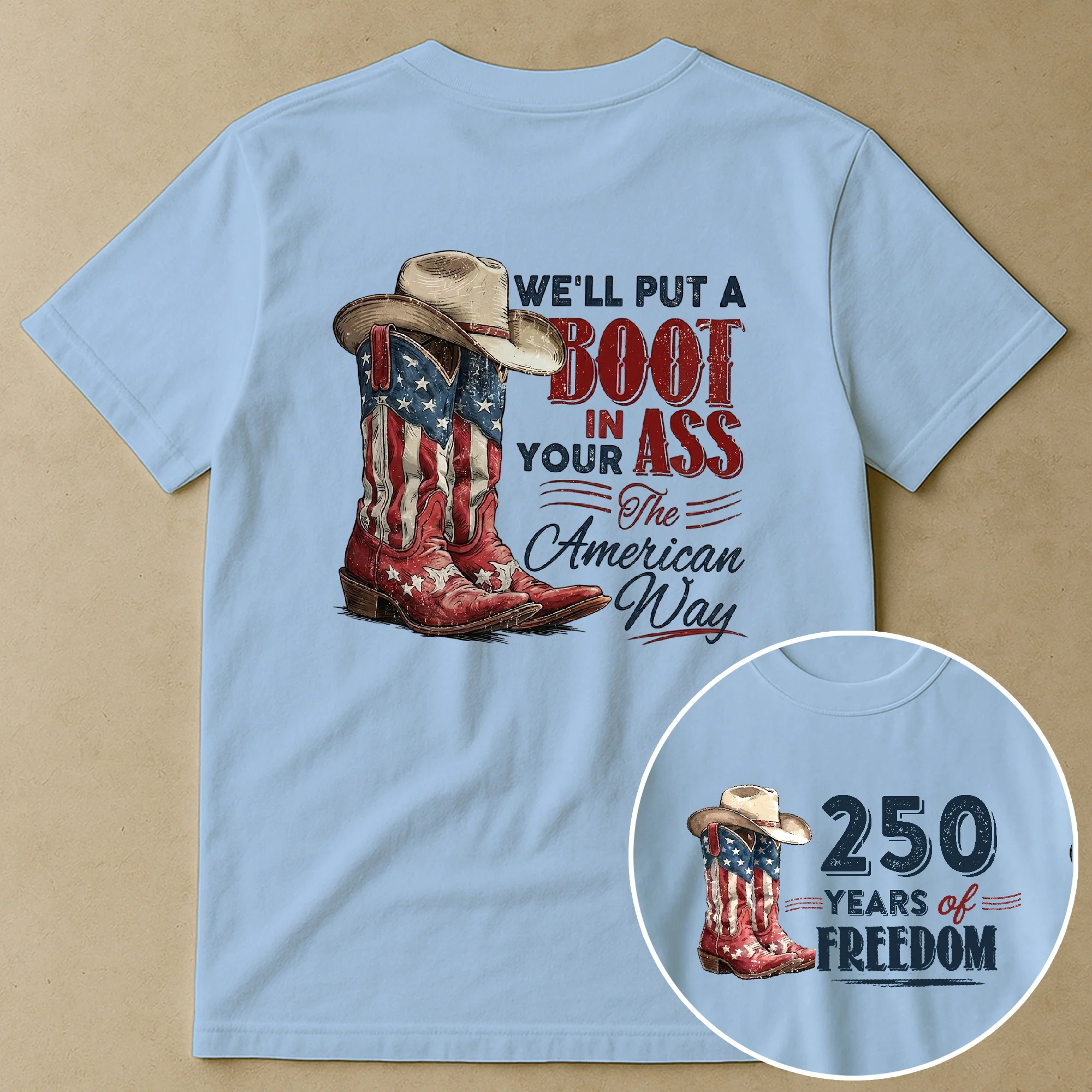 We'll Put A Boot In Your Ass The American Way - Shirt - Image 17