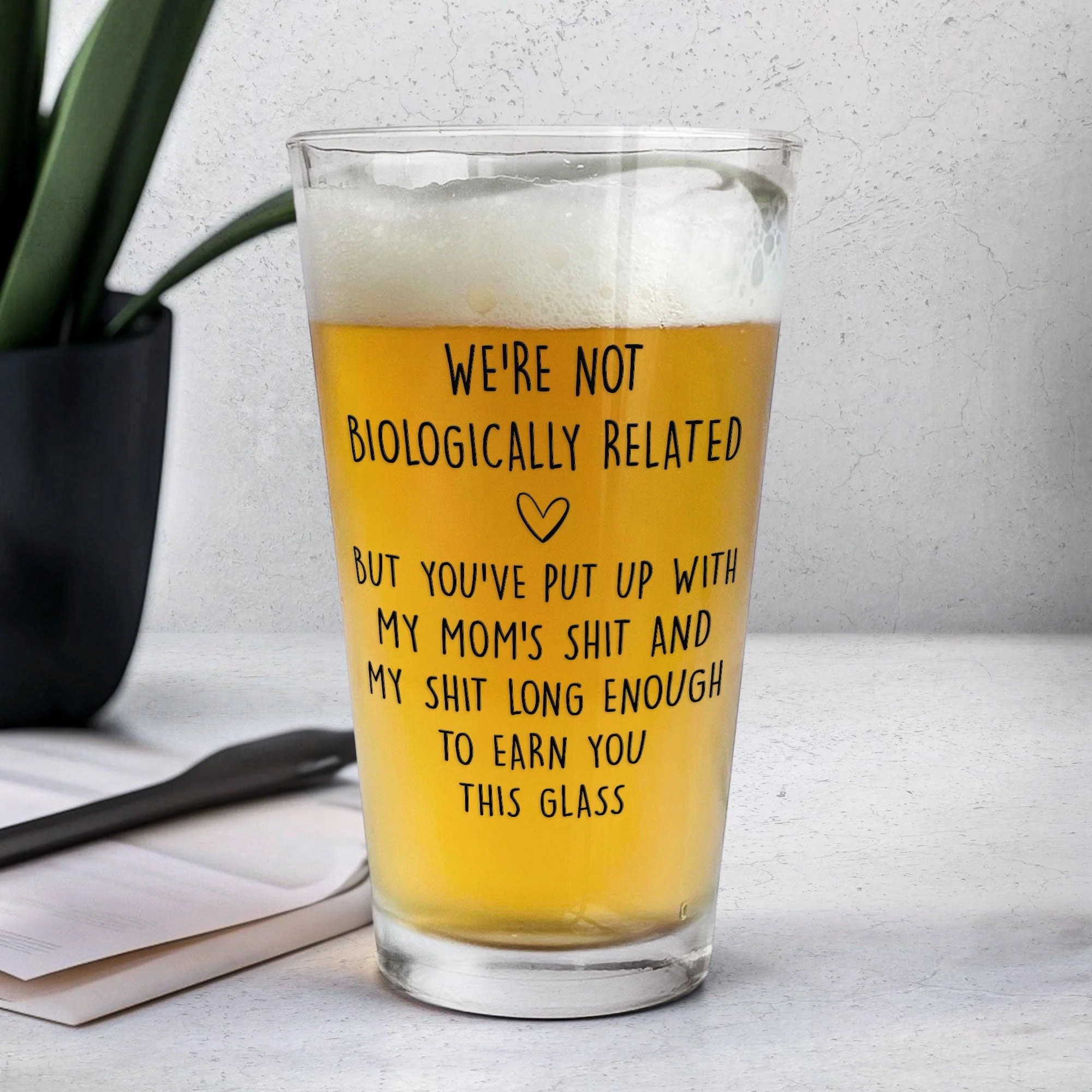 We're Not Biologically Related Bonus Dad Step Dad Gift - Personalized Beer Glass - Image 4