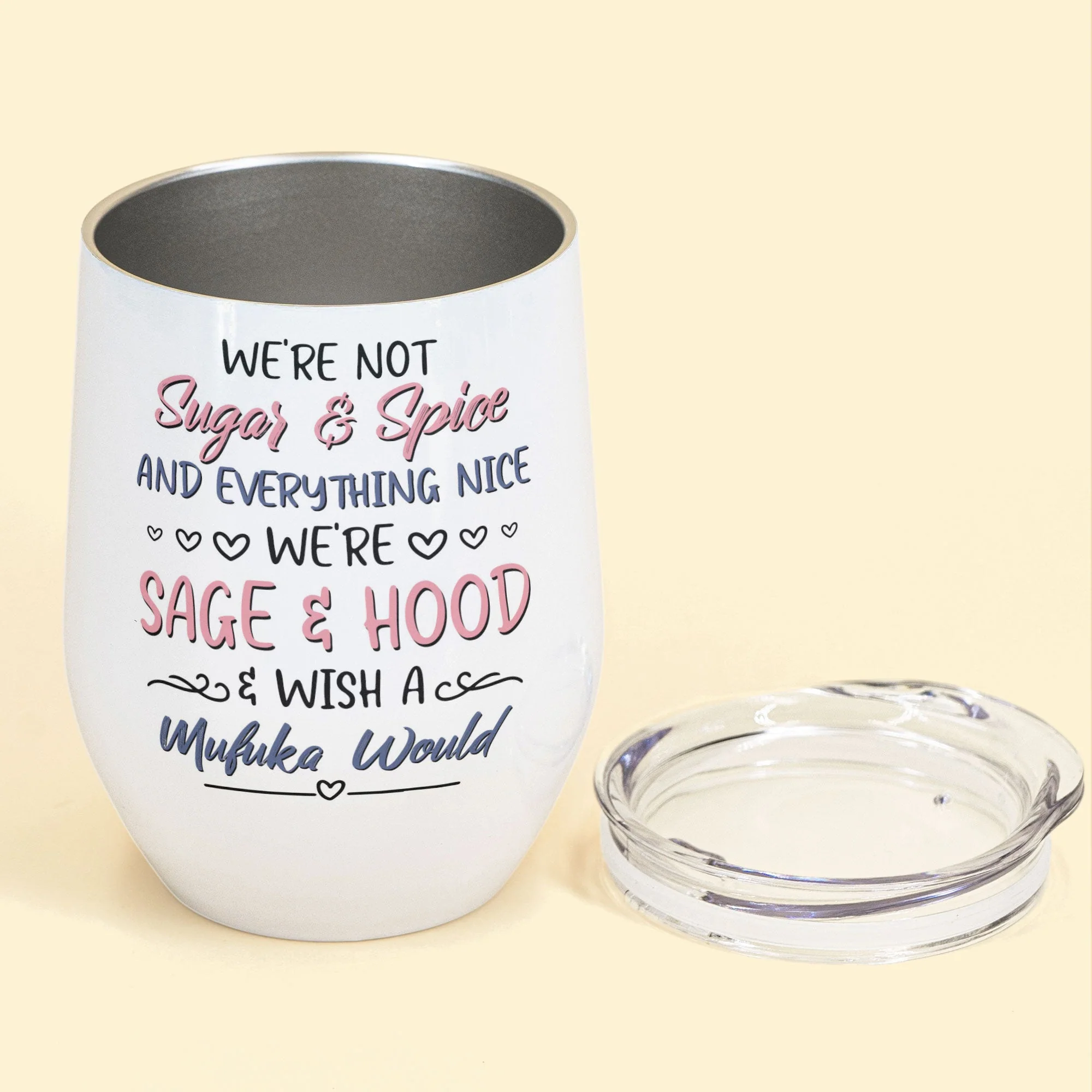 We're Sage And Hood - Personalized Wine Tumbler - Birthday Gift, Funny Friendship Gift For Besties, Best Friends, Soul Sisters - Image 3
