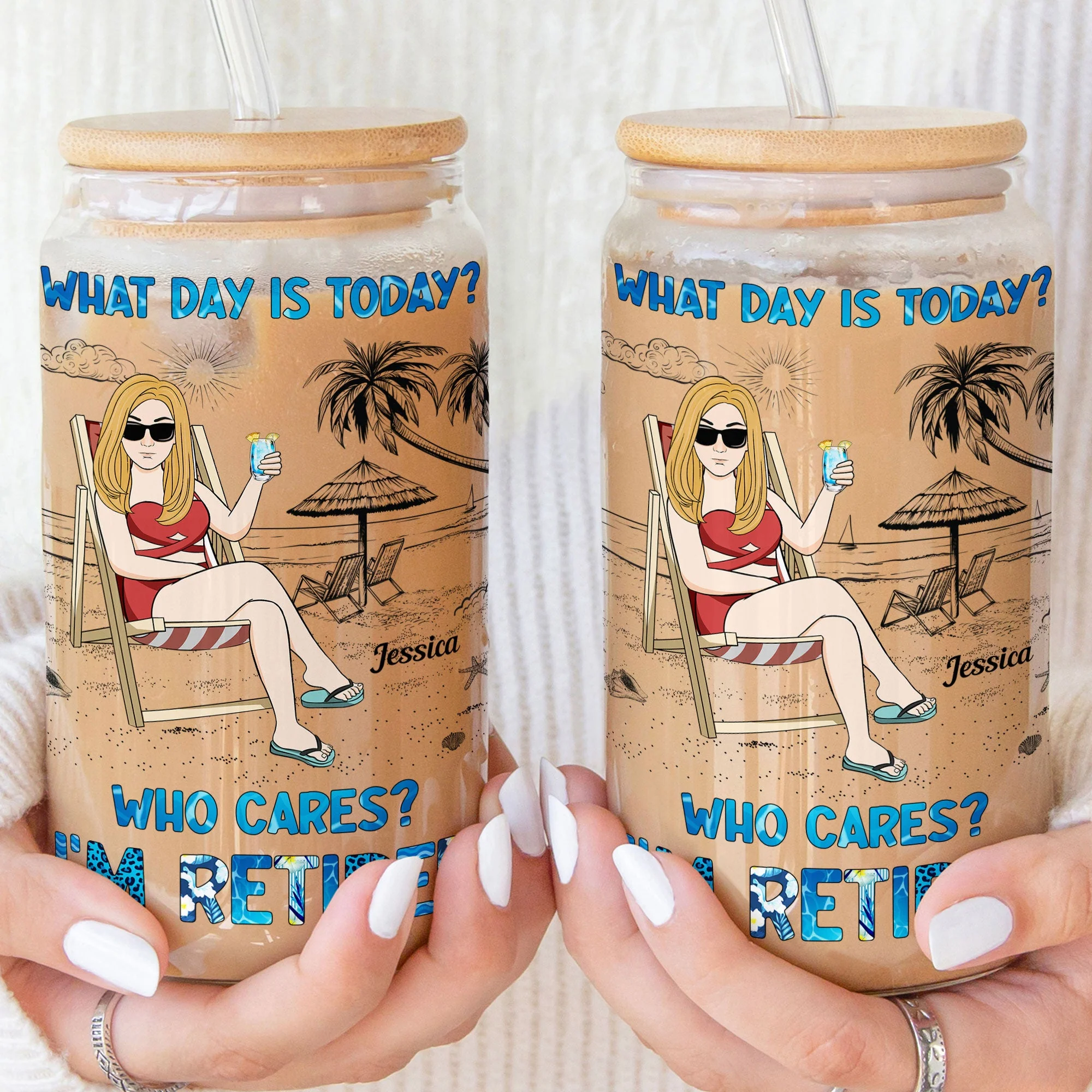 What Day Is Today? Who Cares? I'm Retired - Personalized Clear Glass Cup - Image 3