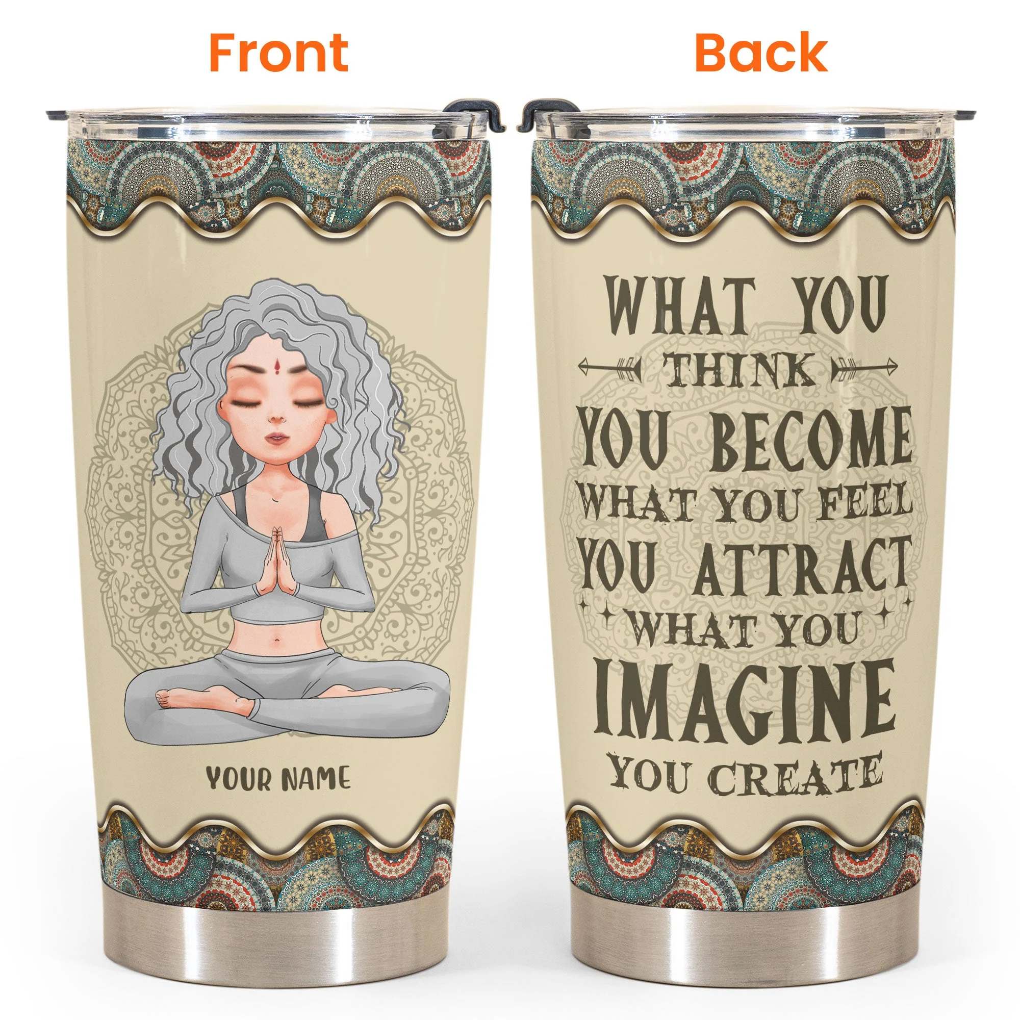 What You Think You Become What You Feel You Attract - Personalized Tumbler Cup - Gift For Yoga Lover - Image 4