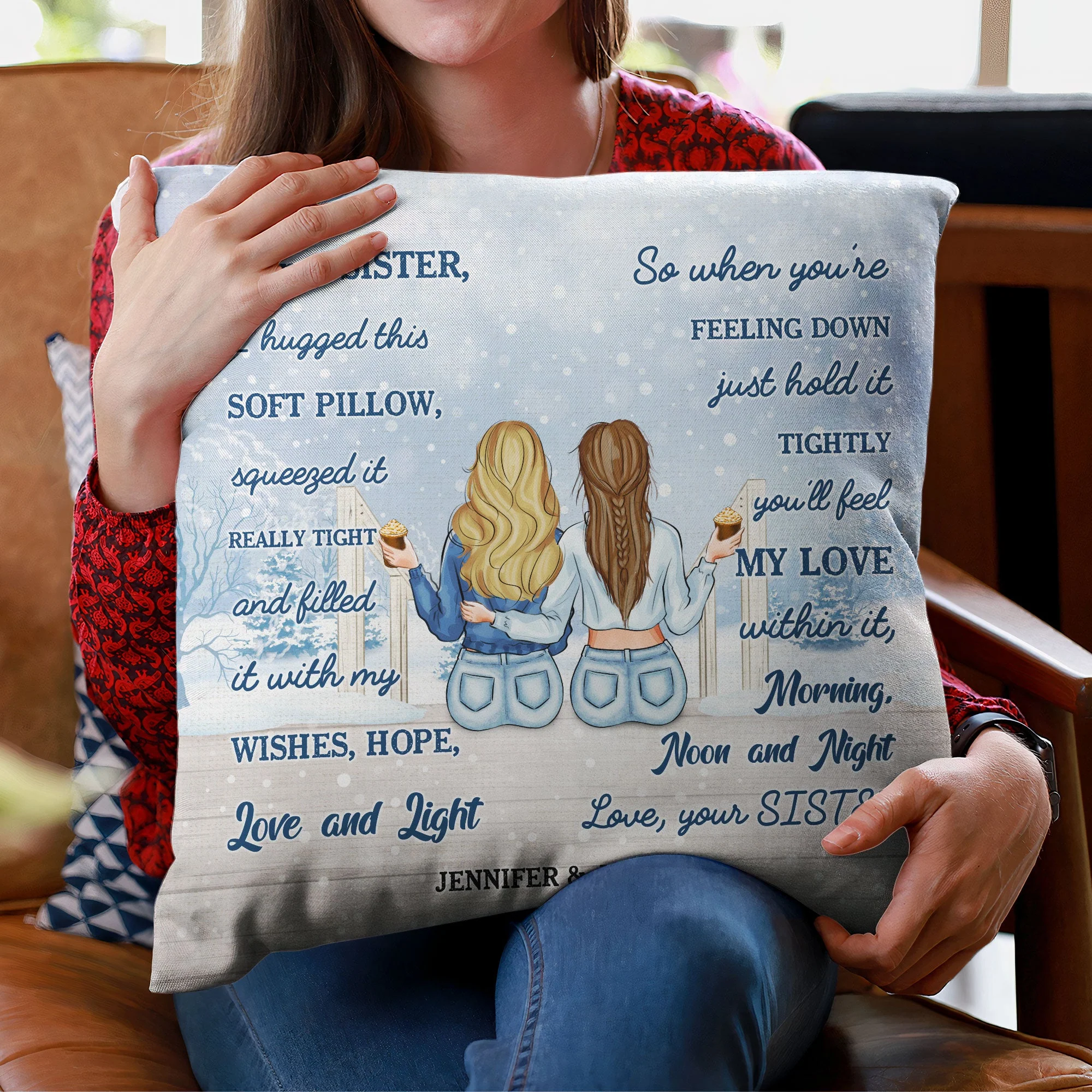 When You're Feeling Down Just Hold It Tightly - Personalized Pillow (Insert Included) - Christmas, New Year Gift For Sisters, Sistas, Besties, Soul Sisters - Image 2
