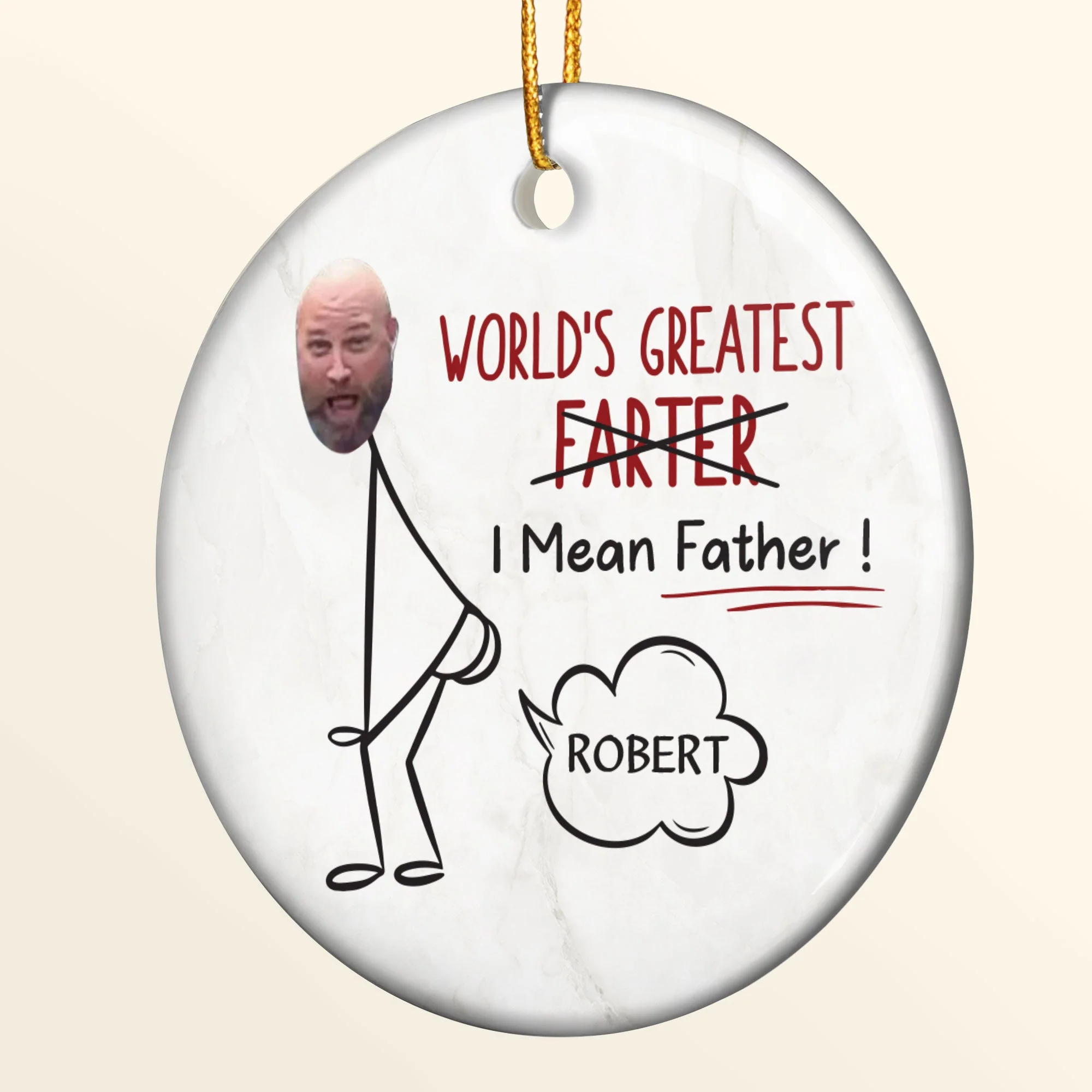 World's Greatest Farter 2 - Personalized Ceramic Photo Ornament - Image 6