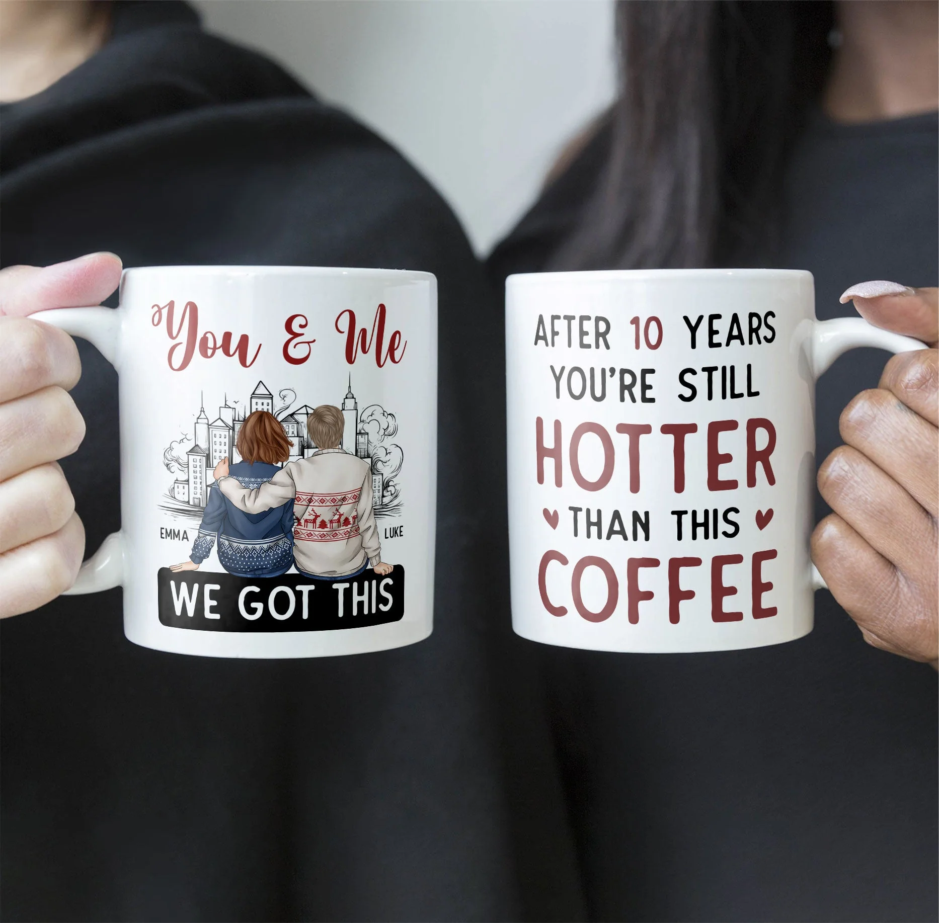 You And Me After 20 Years You're Still Hotter Than This Coffee - Personalized Mug - Image 5