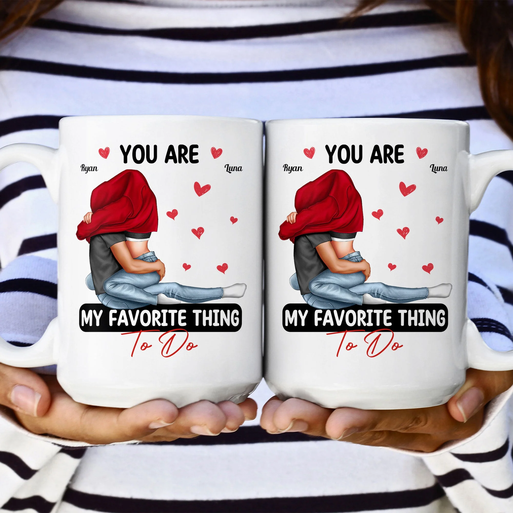 You Are My Favorite Thing To Do Couples - Personalized Mug - Image 3