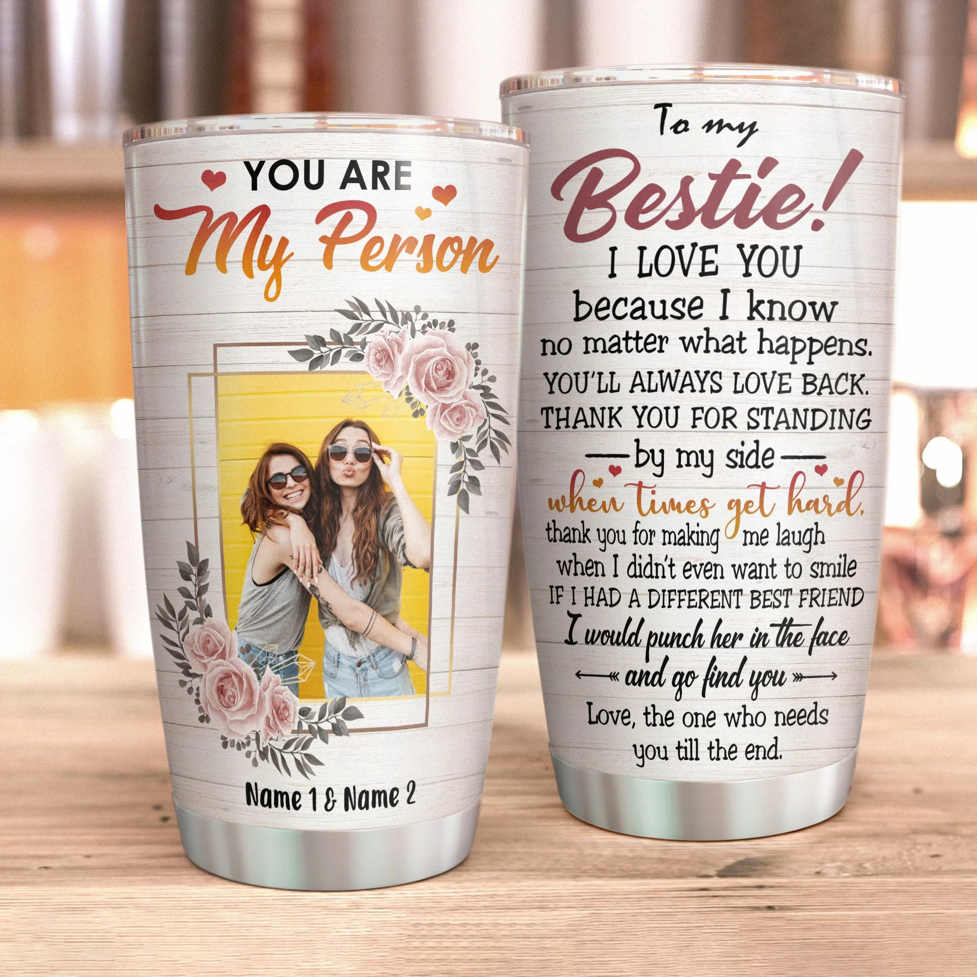 You Are My Person - Personalized Tumbler Cup - Gift For Friends - Image 2