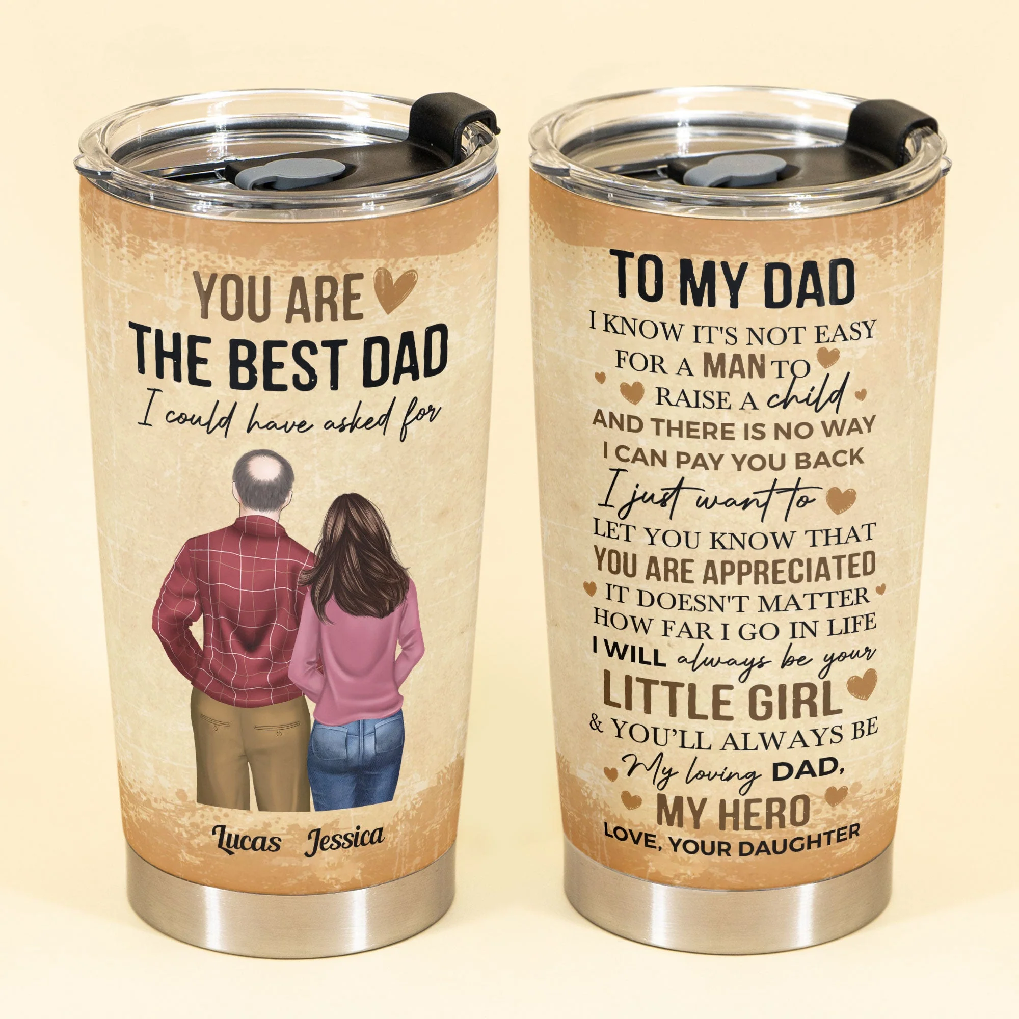 You Are The Best Dad I Could Have Asked For - Personalized Tumbler Cup - Birthday, Loving Gift For Dad - Image 2