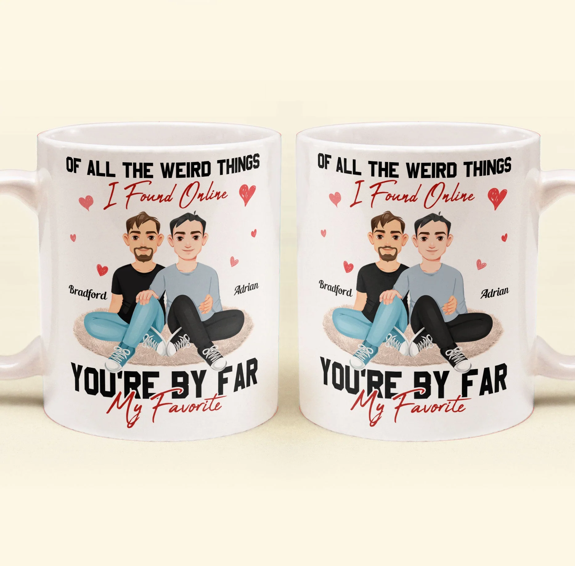 You Are The Best Thing I Ever Found On The Internet - Personalized Mug - Image 4
