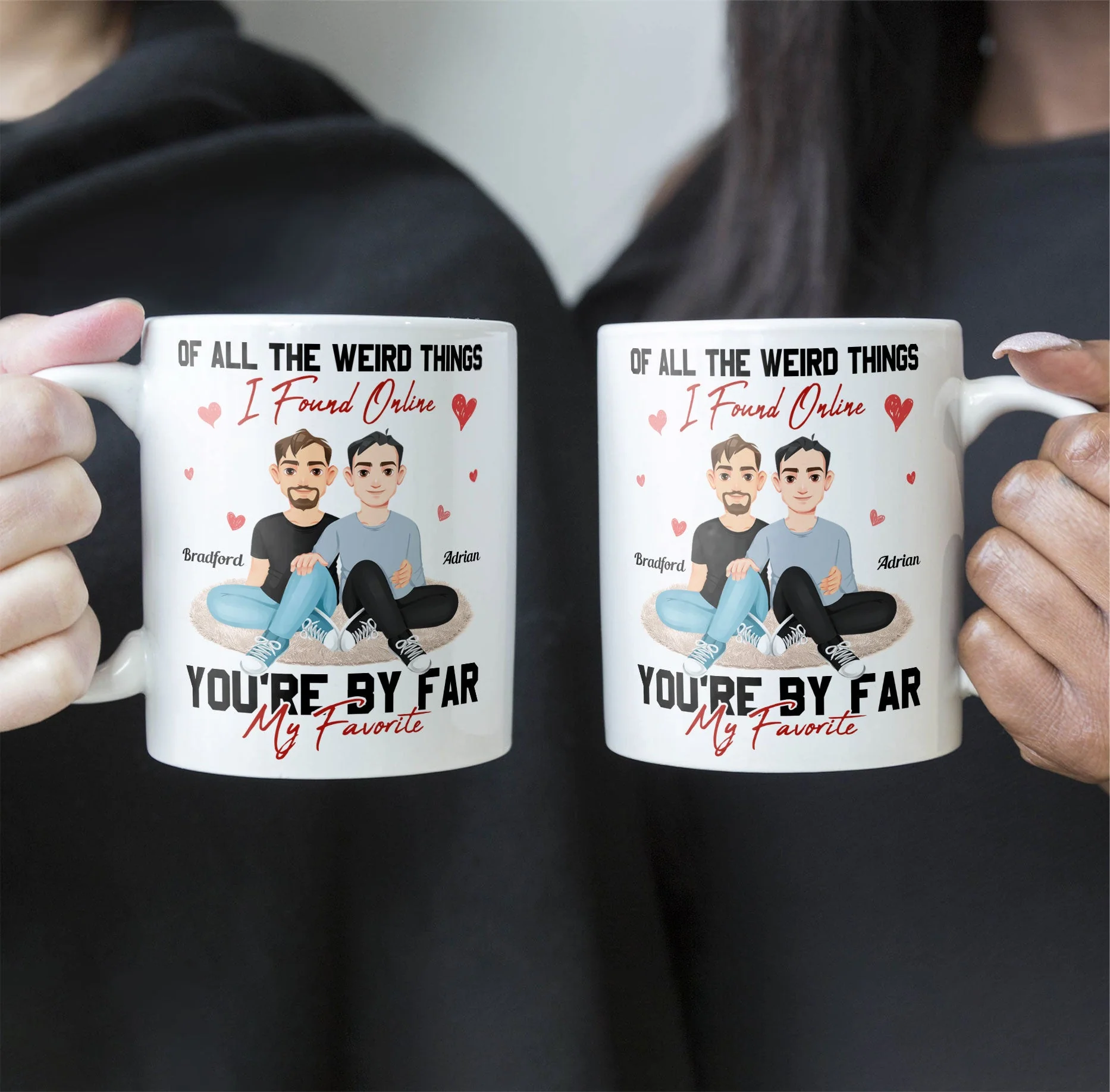 You Are The Best Thing I Ever Found On The Internet - Personalized Mug - Image 7