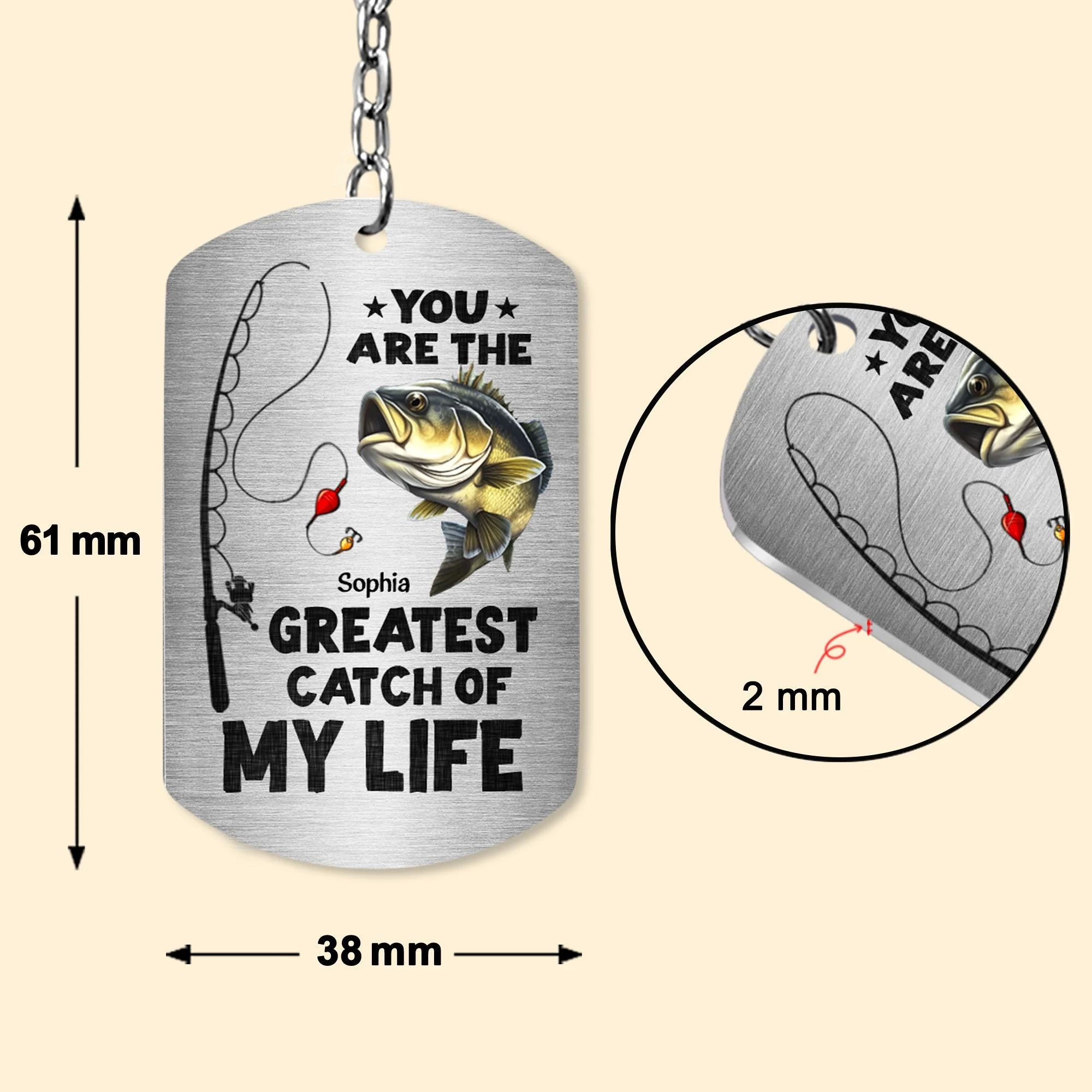 You Are The Greatest Catch Of My Life - Personalized Keychain - Image 4