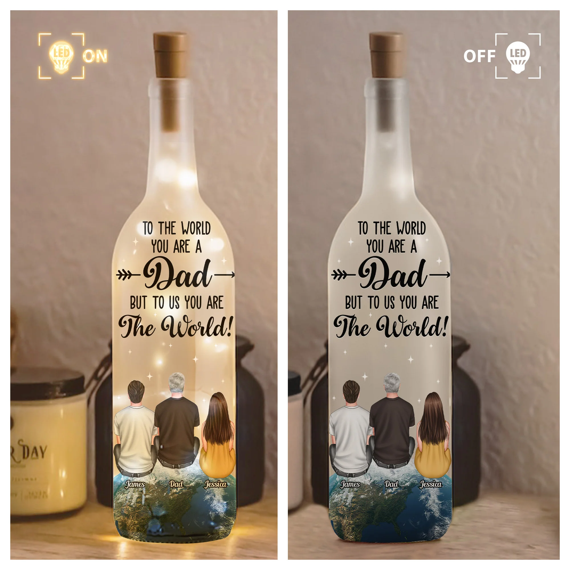 You Are The World Dad - Personalized Bottle Lamp - Image 2