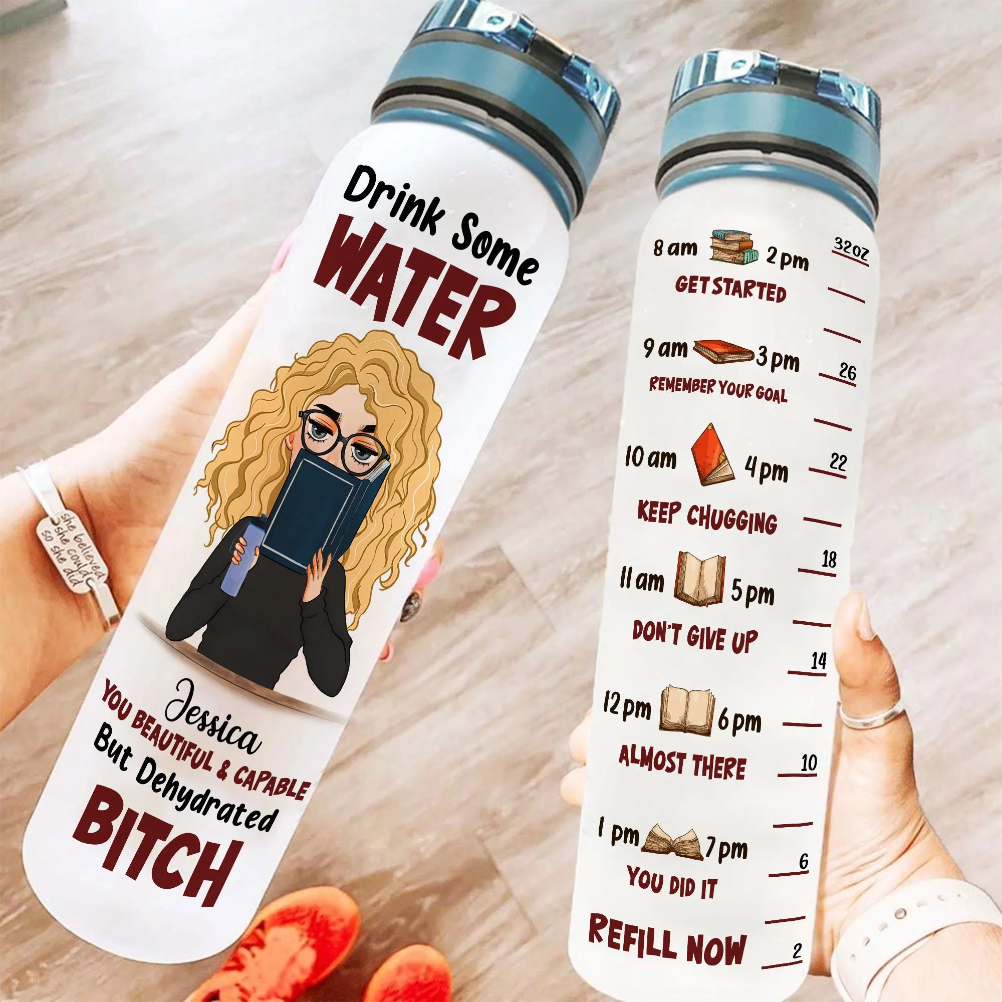 You Beautiful & Capable But Dehydrated Bitch - Personalized Water Tracker Bottle - Image 2