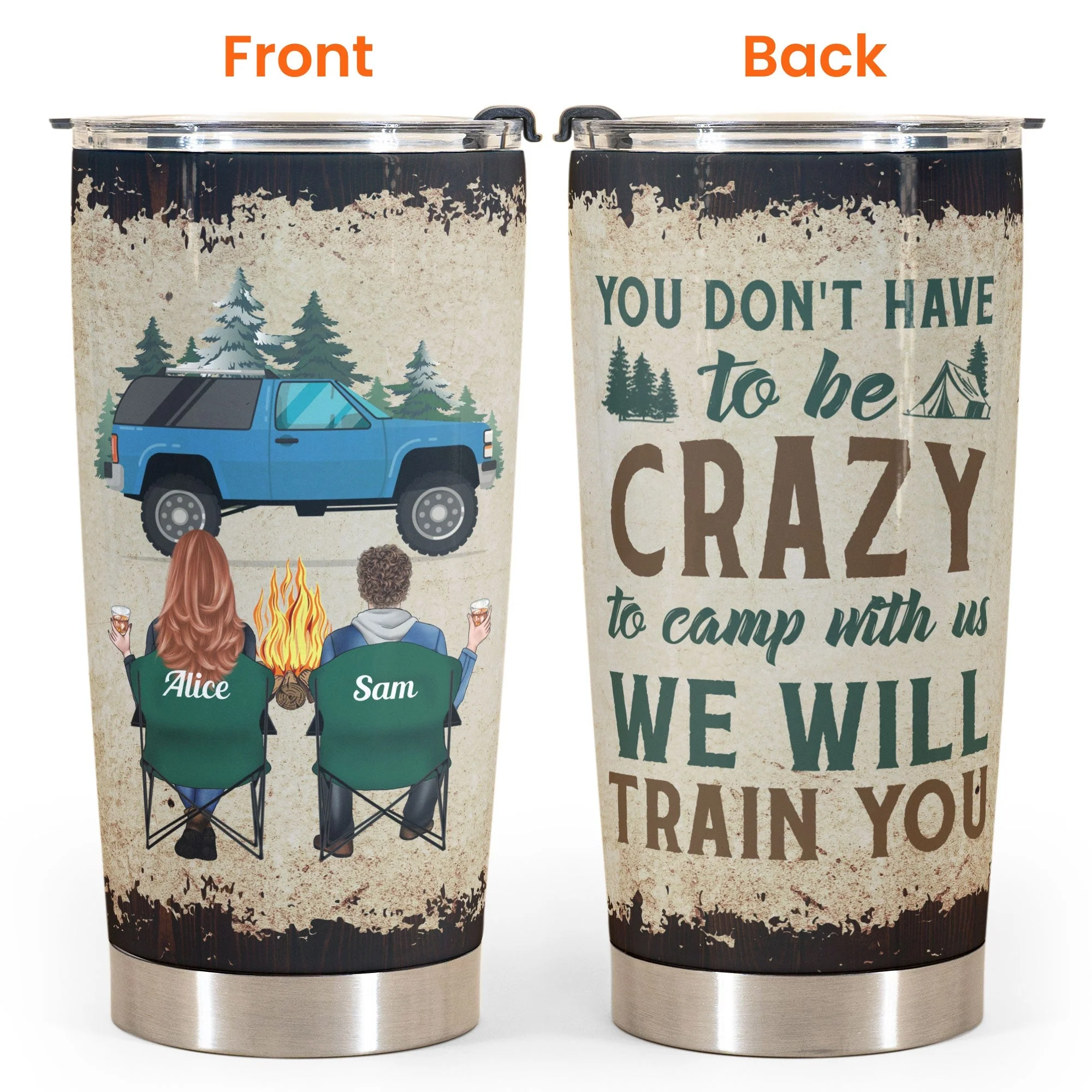 You Don'T Have To Be Crazy To Camp With Us - Personalized Tumbler Cup - Birthday, Christmas Gift For Camping Friends - Image 4