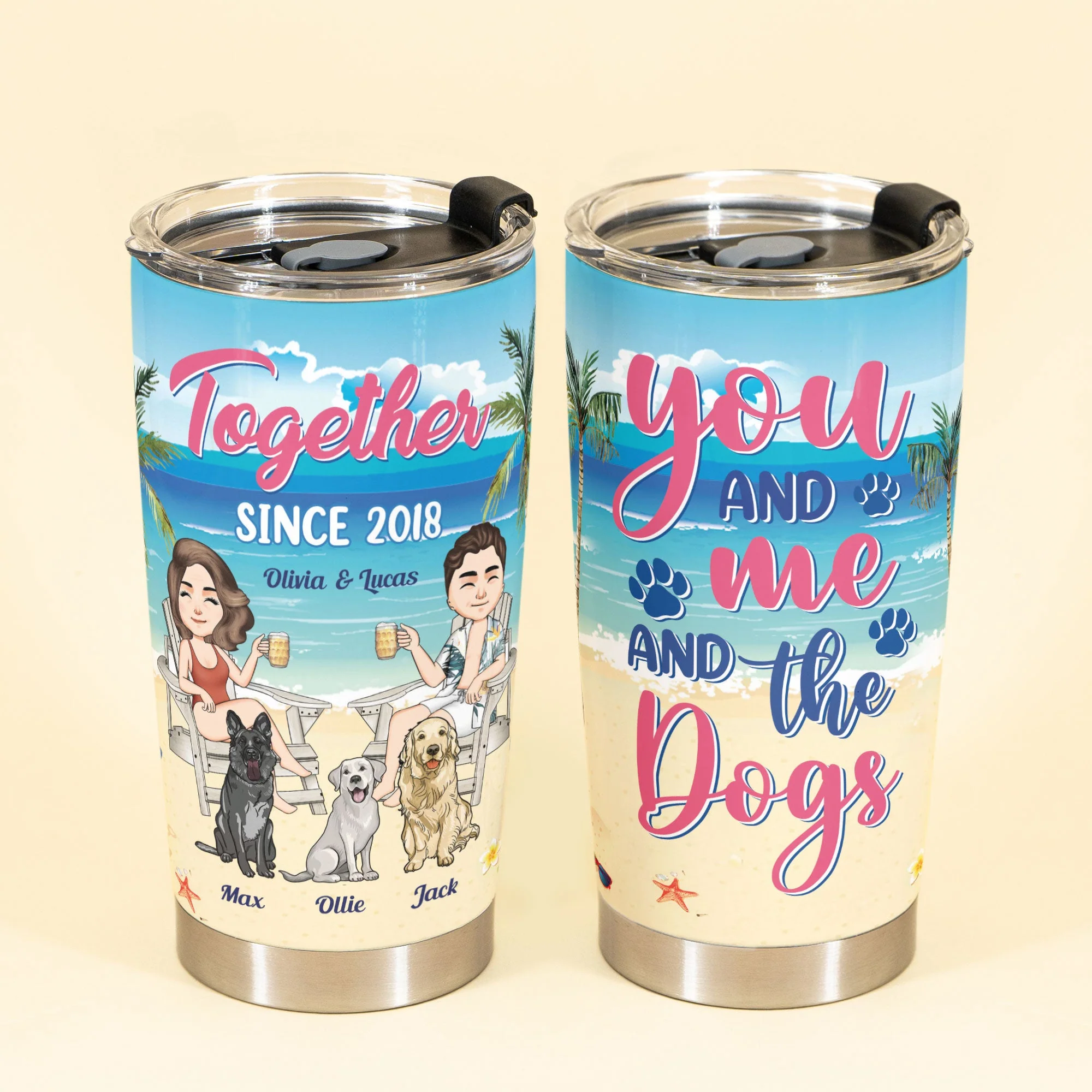 You Me The Dogs - Personalized Tumbler Cup - Birthday Anniversay Gift Summer Gift For Girlfriend, Boyfriend, Husband, Wife - Image 2