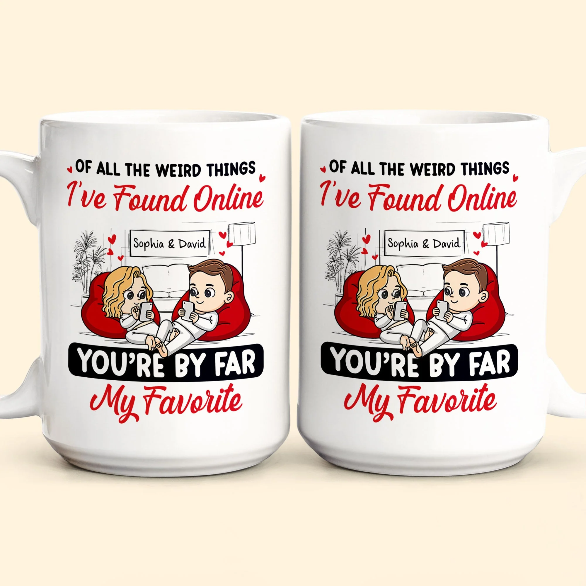 You’re By Far My Favorite - Personalized Mug - Image 4