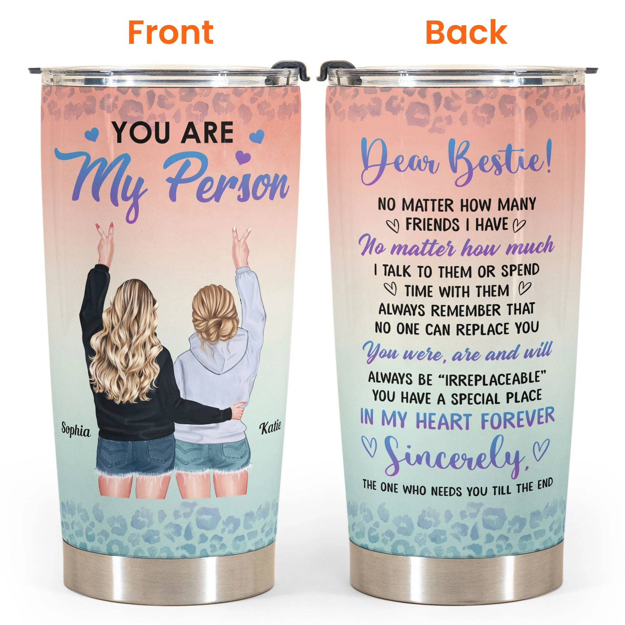 You Were, Are And Will Always Be Irreplaceable - Personalized Tumbler Cup - Birthday, Loving Gift For Friend, Bestie, BFF - Image 4