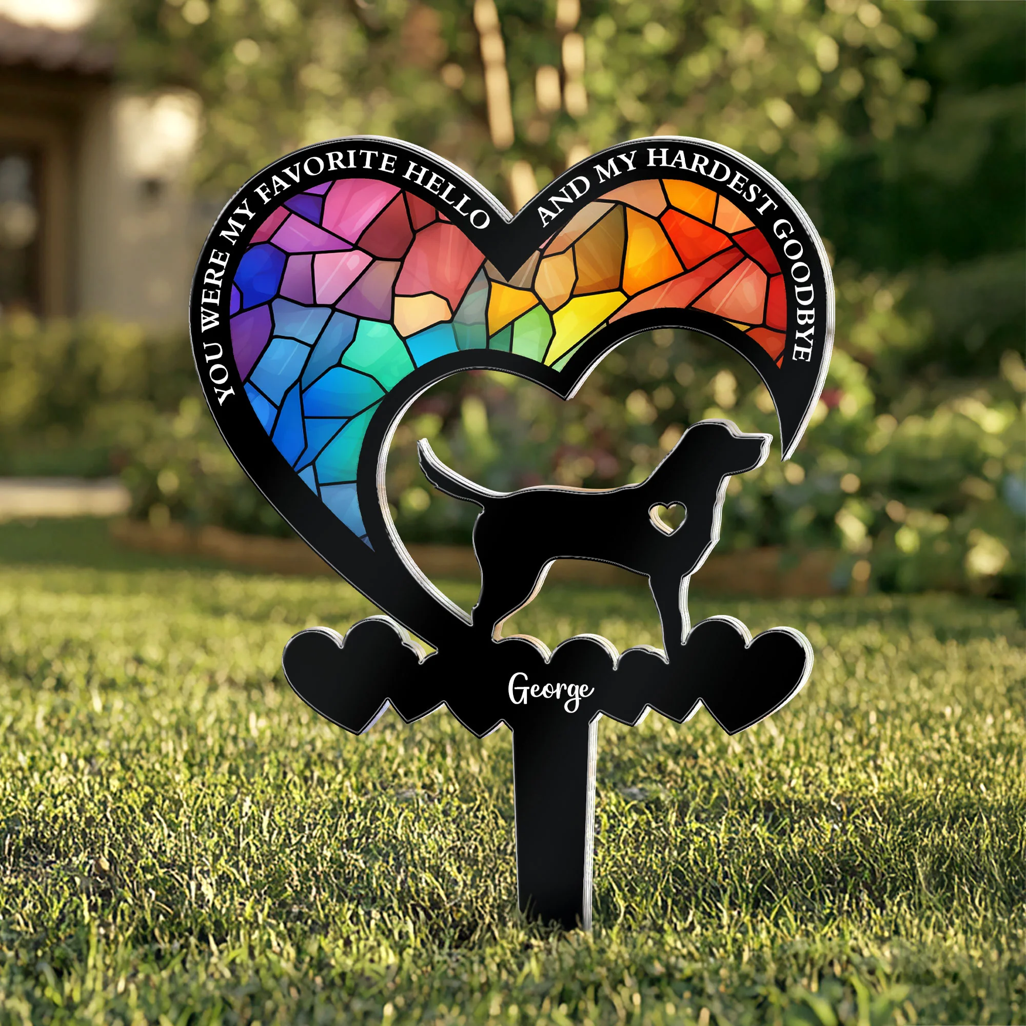 You Were My Favorite Hello & My Hardest Goodbye Dog Loss - Personalized Garden Stake - Image 2