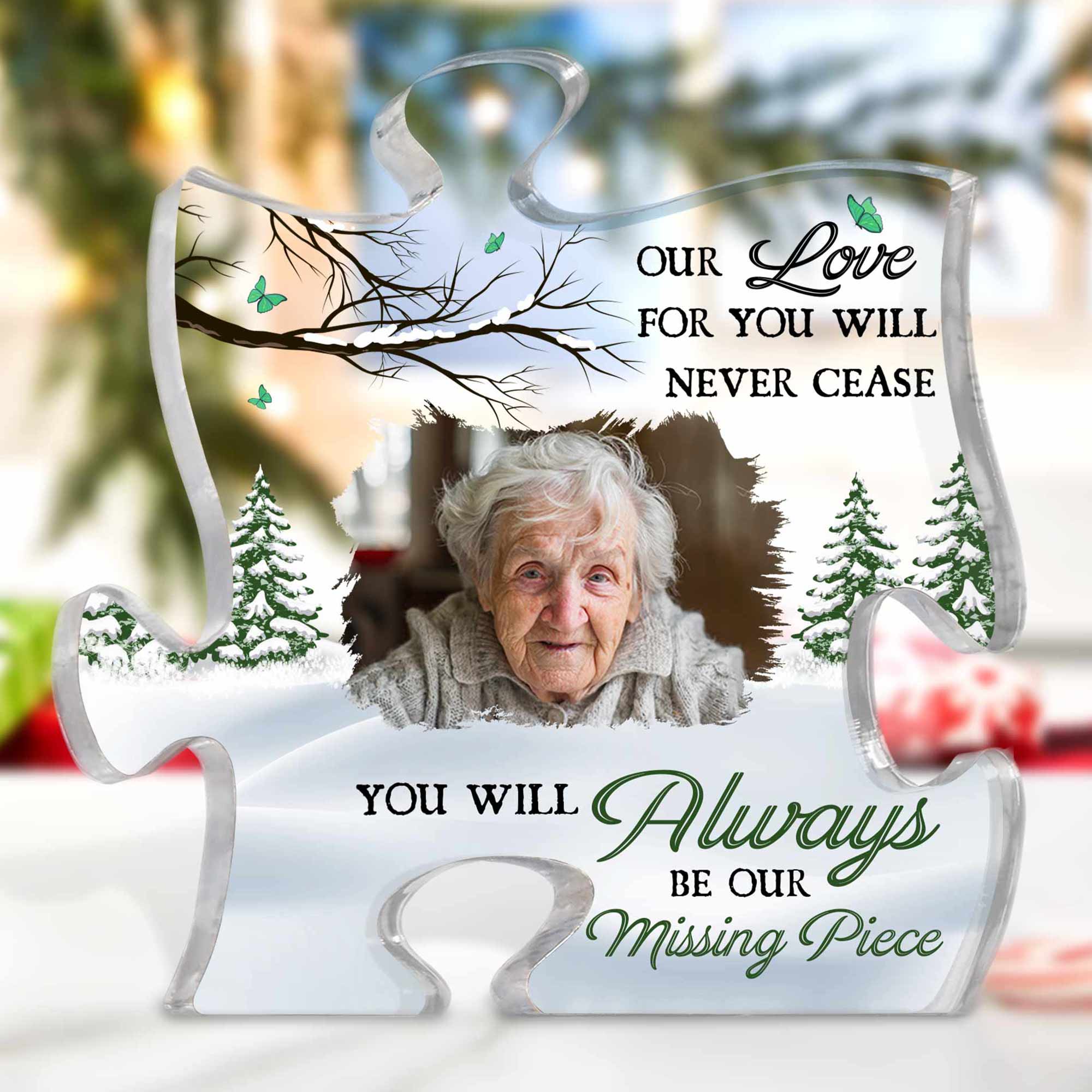 You Will Always Be Our Missing Piece - Personalized Acrylic Photo Plaque - Image 2