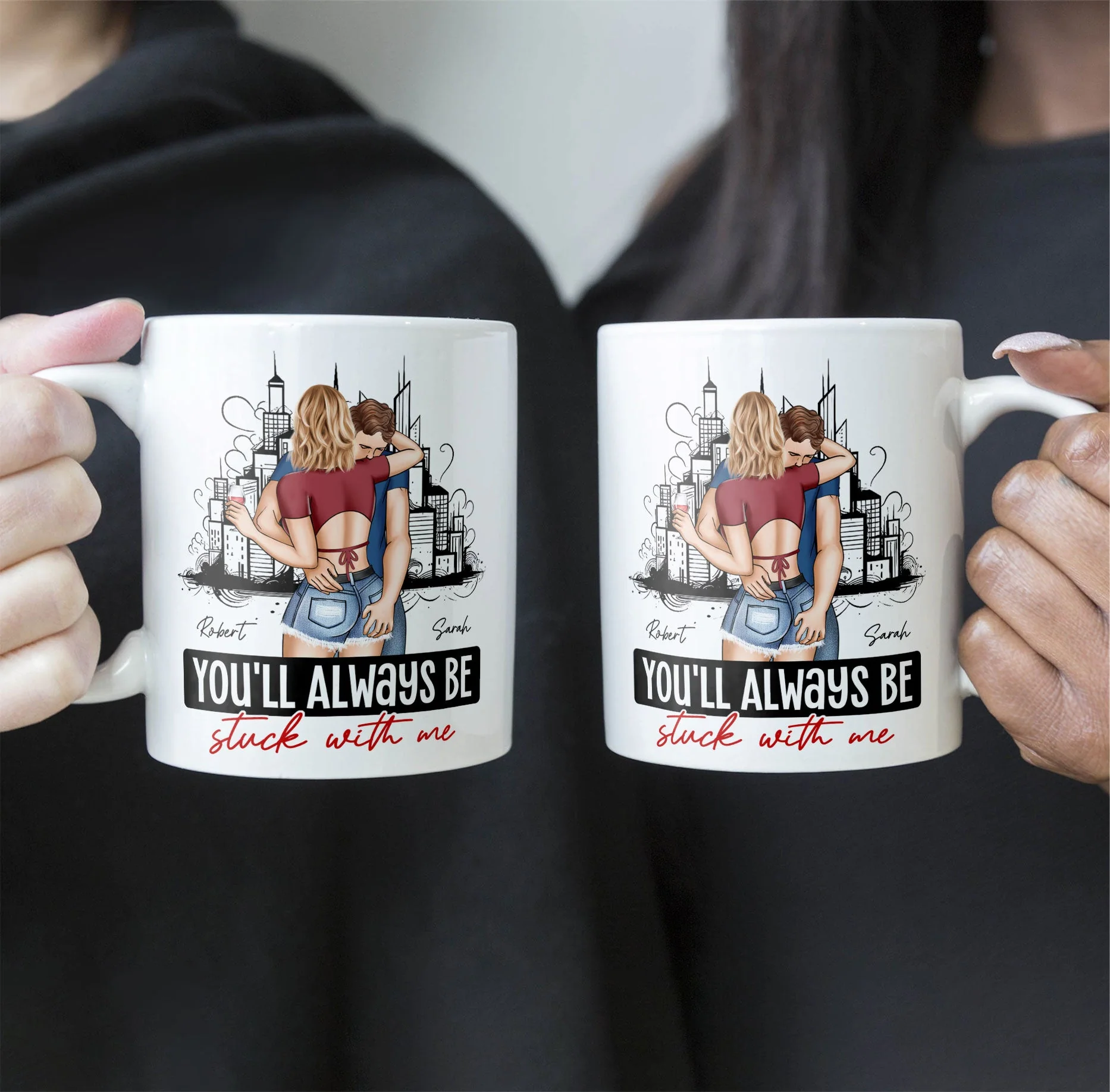 You'll Always Be Stuck With Me - Personalized Mug - Image 3