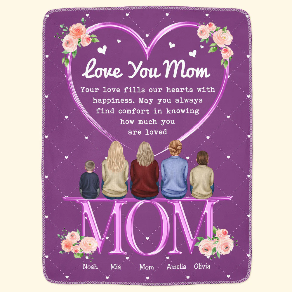 Your Love Fills Our Hearts With Happiness - Personalized Blanket - Mother's Day, Loving Gift For Mom, Mother, Mommy - Image 5