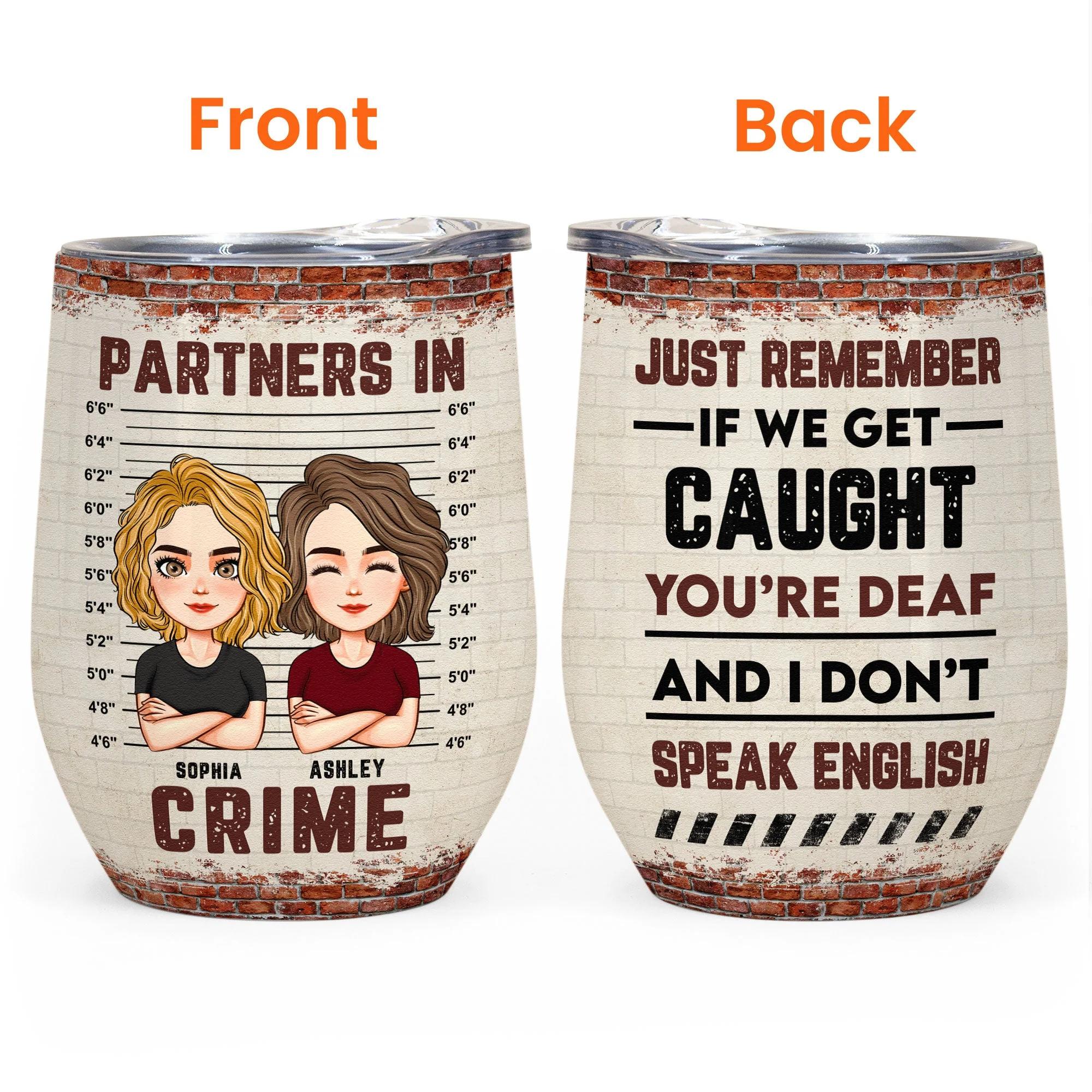 You're Deaf And I Don't Speak English - Personalized Wine Tumbler - Image 3